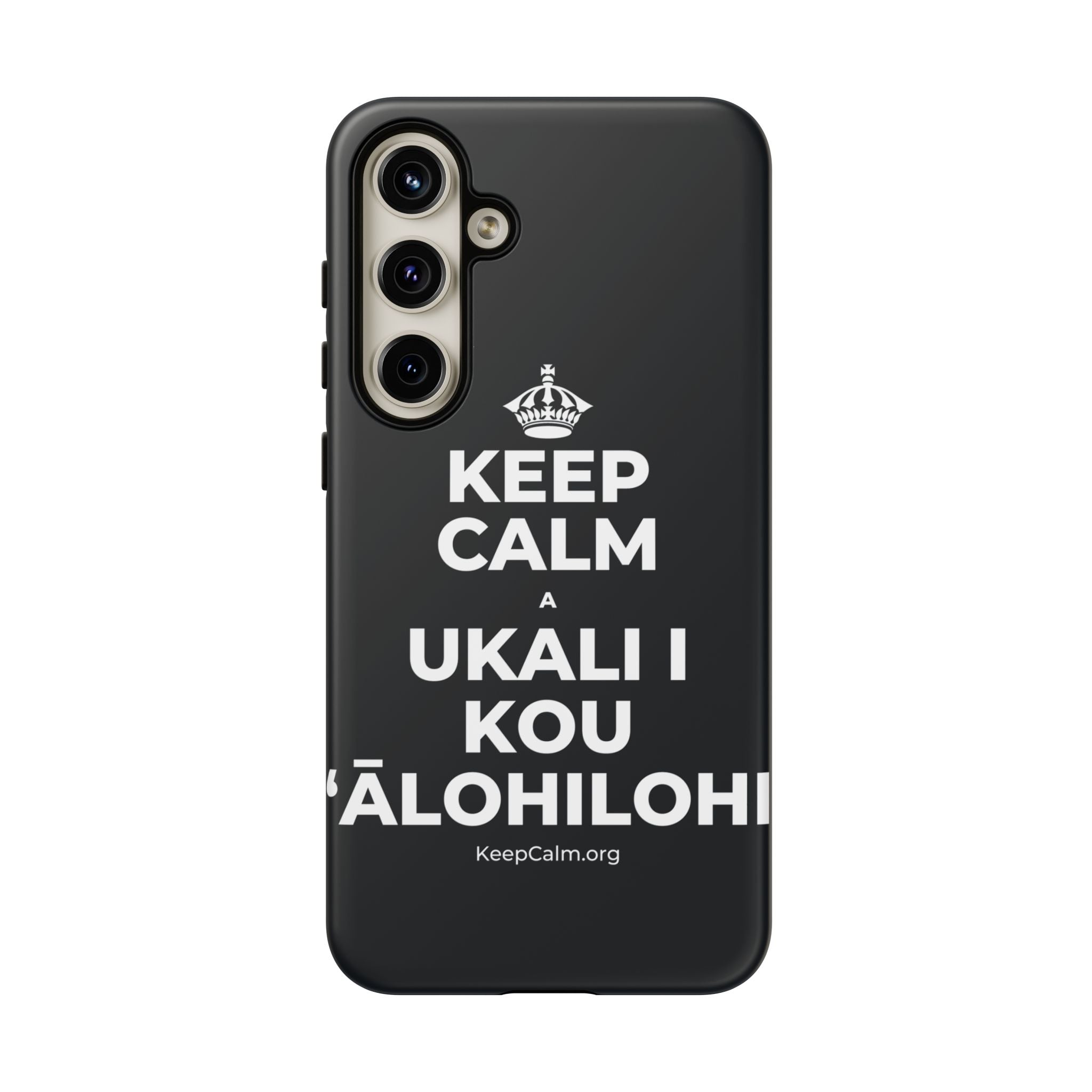 KEEP CALM A UKALI I KOU ʻĀLOHILOHI Phone Case (Dark)