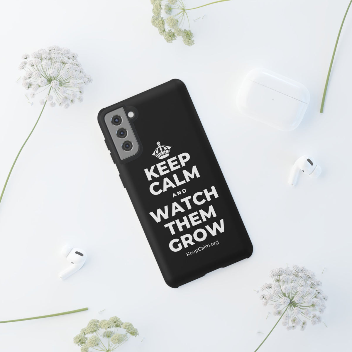 KEEP CALM AND WATCH THEM GROW Phone Case