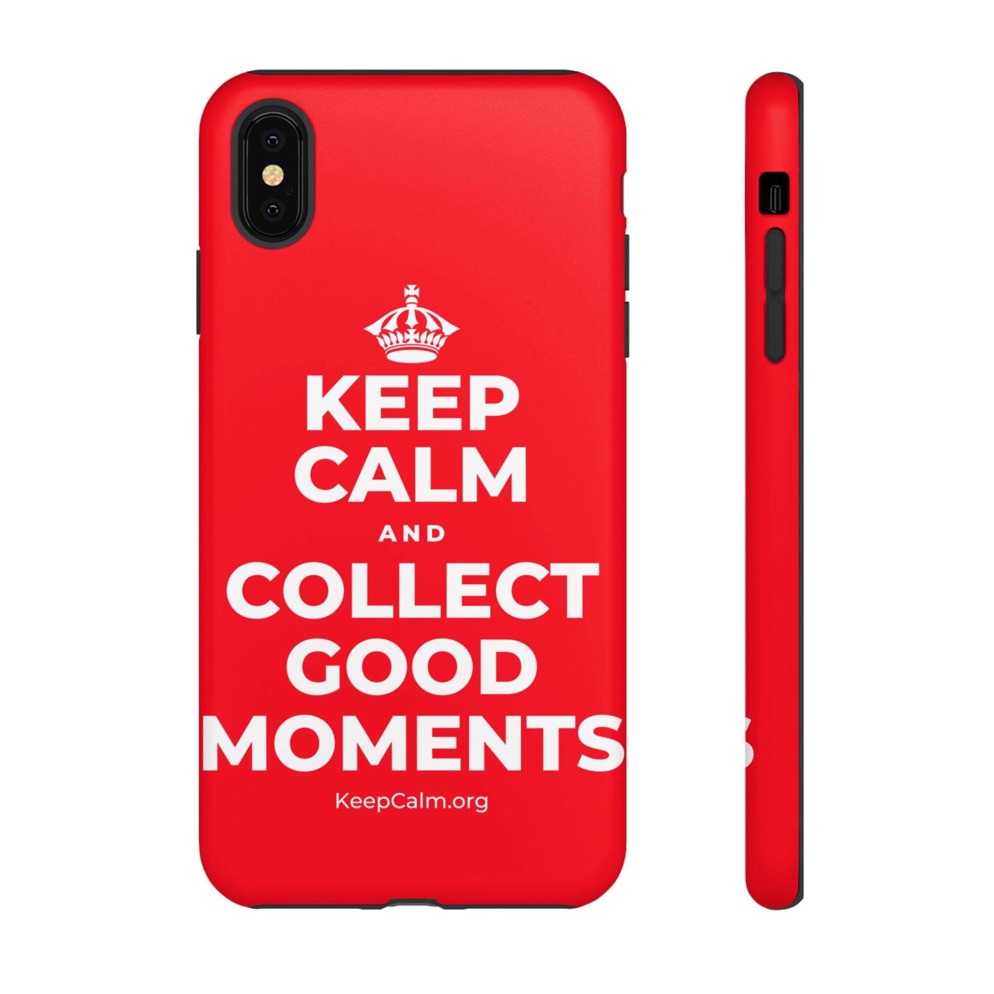 KEEP CALM AND COLLECT GOOD MOMENTS Phone Case