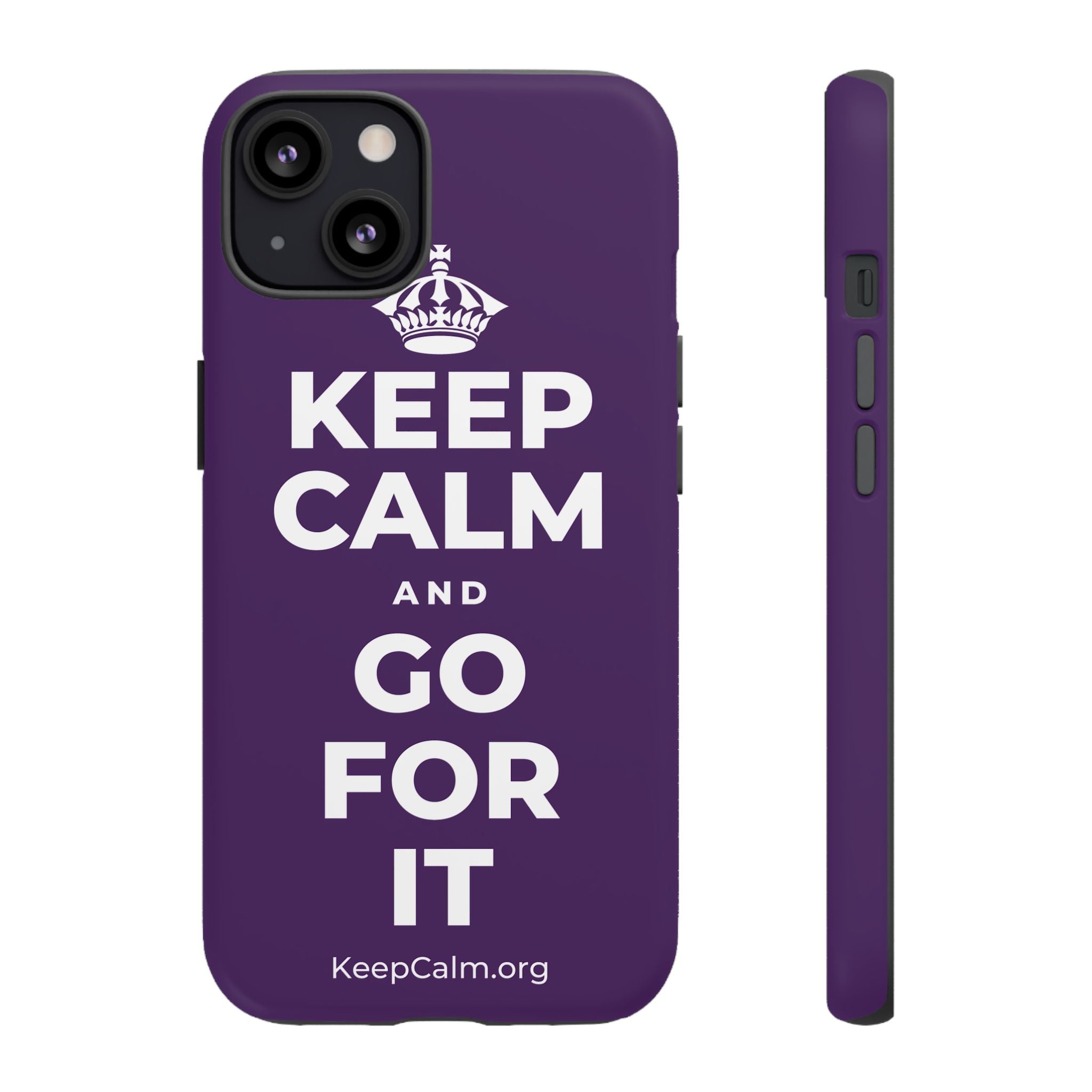 KEEP CALM AND GO FOR IT Phone Case