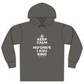 KEEP CALM A HOʻONEʻE I KOU KINO Organic Hoodie Tee
