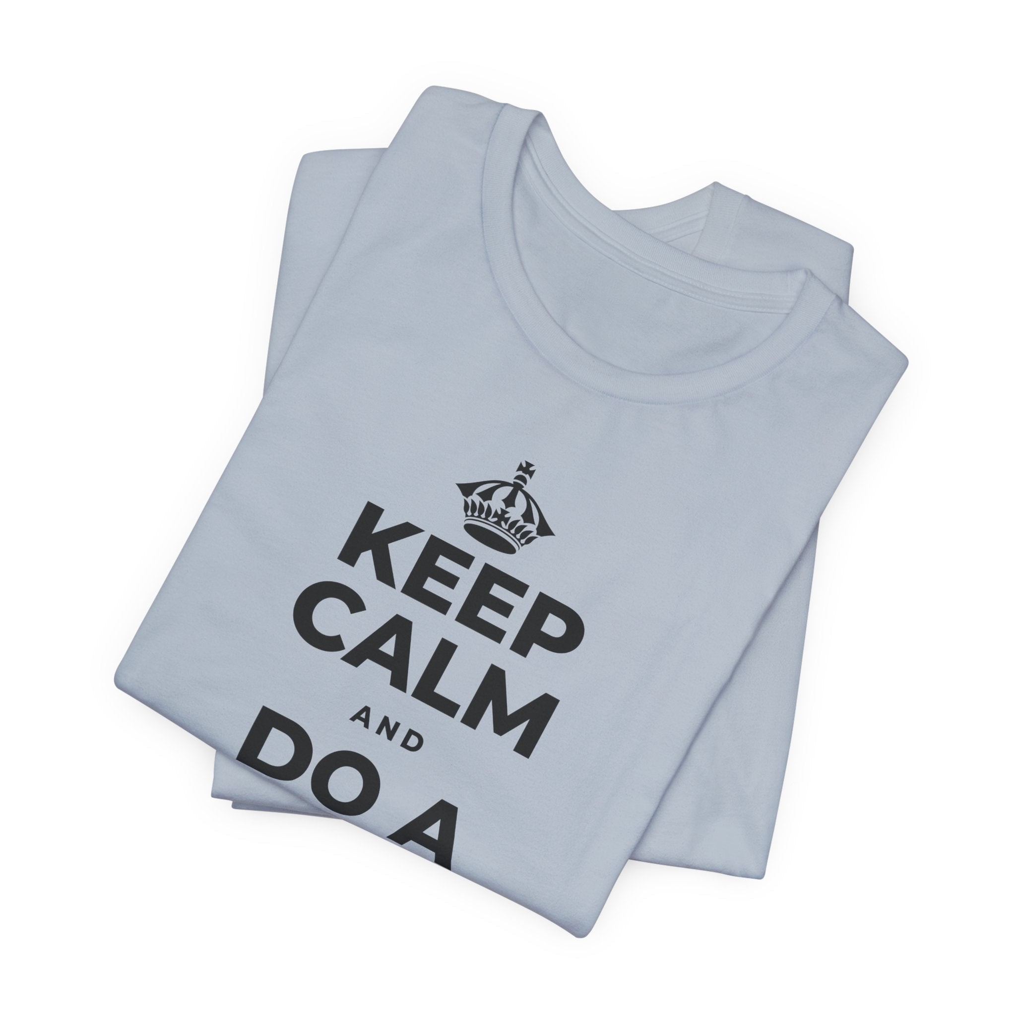 KEEP CALM AND DO A SMALL GOOD DEED T-Shirt (White–Asphalt)