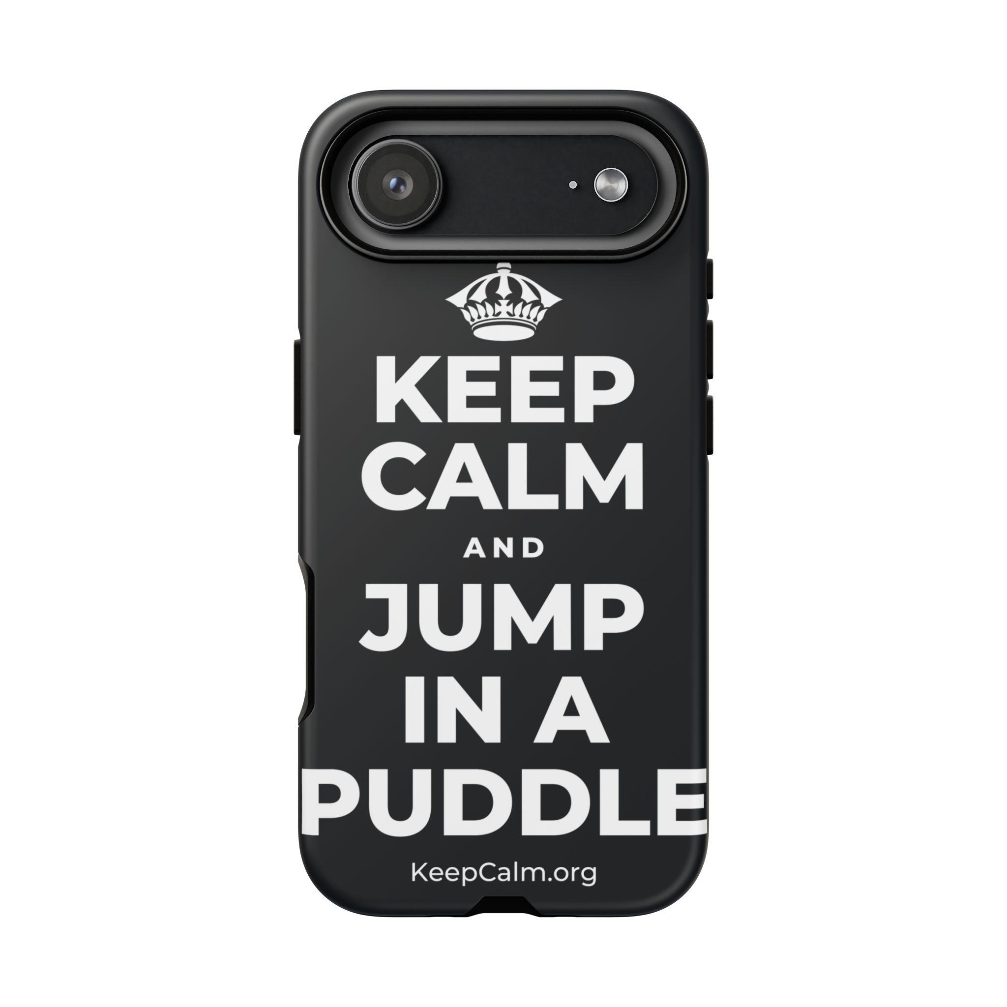 KEEP CALM AND JUMP IN A PUDDLE Phone Case (Dark)