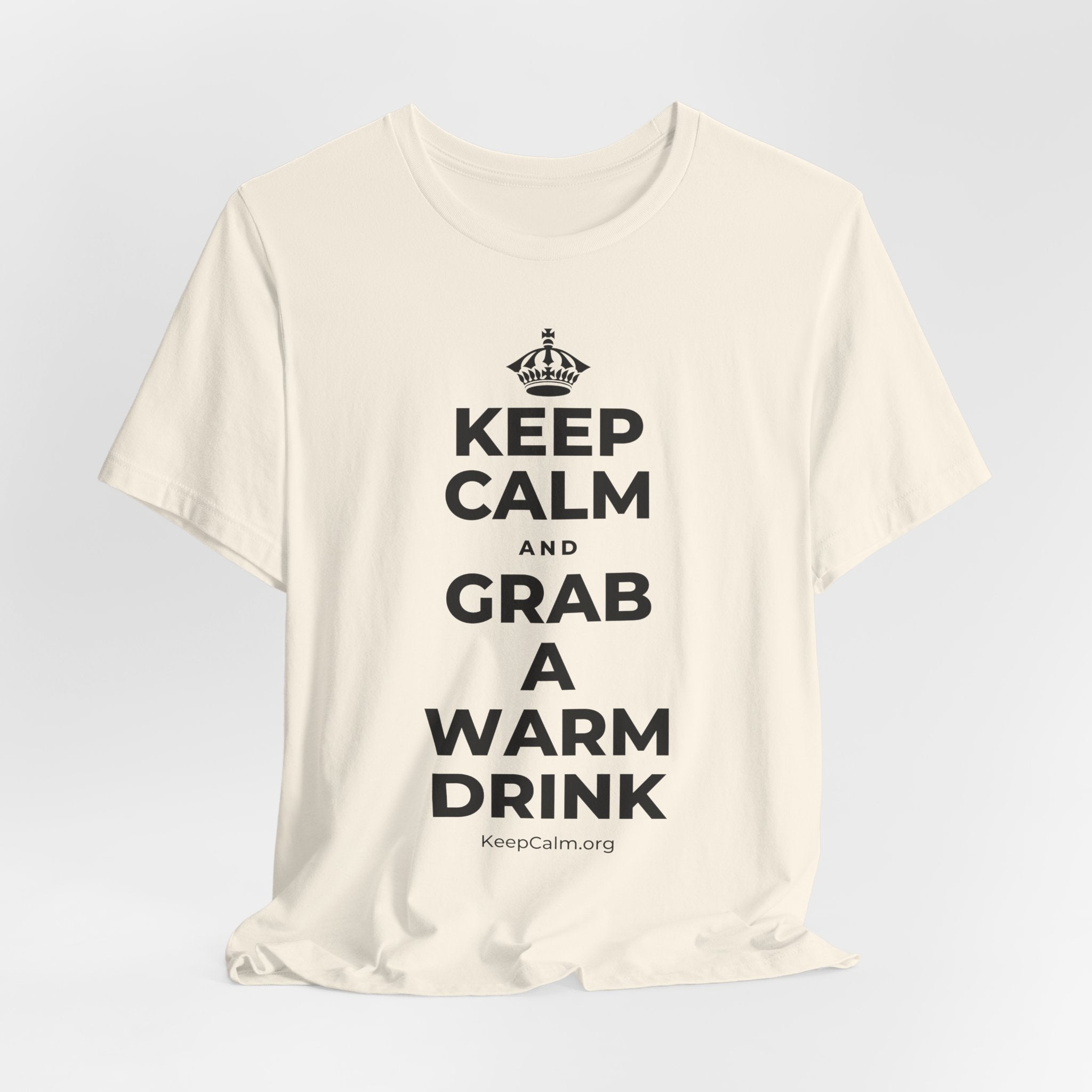 KEEP CALM AND GRAB A WARM DRINK T-Shirt (White–Asphalt)