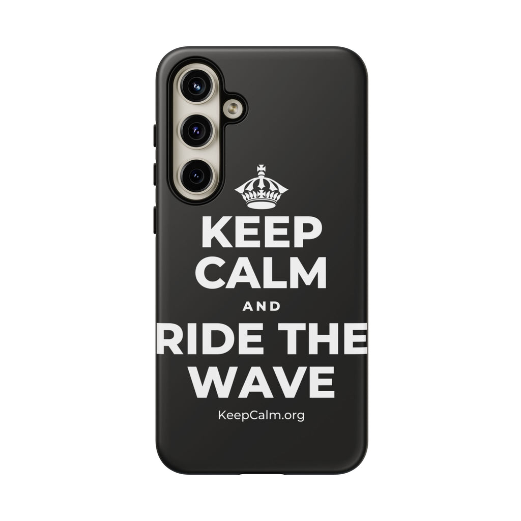 KEEP CALM AND RIDE THE WAVE Phone Case