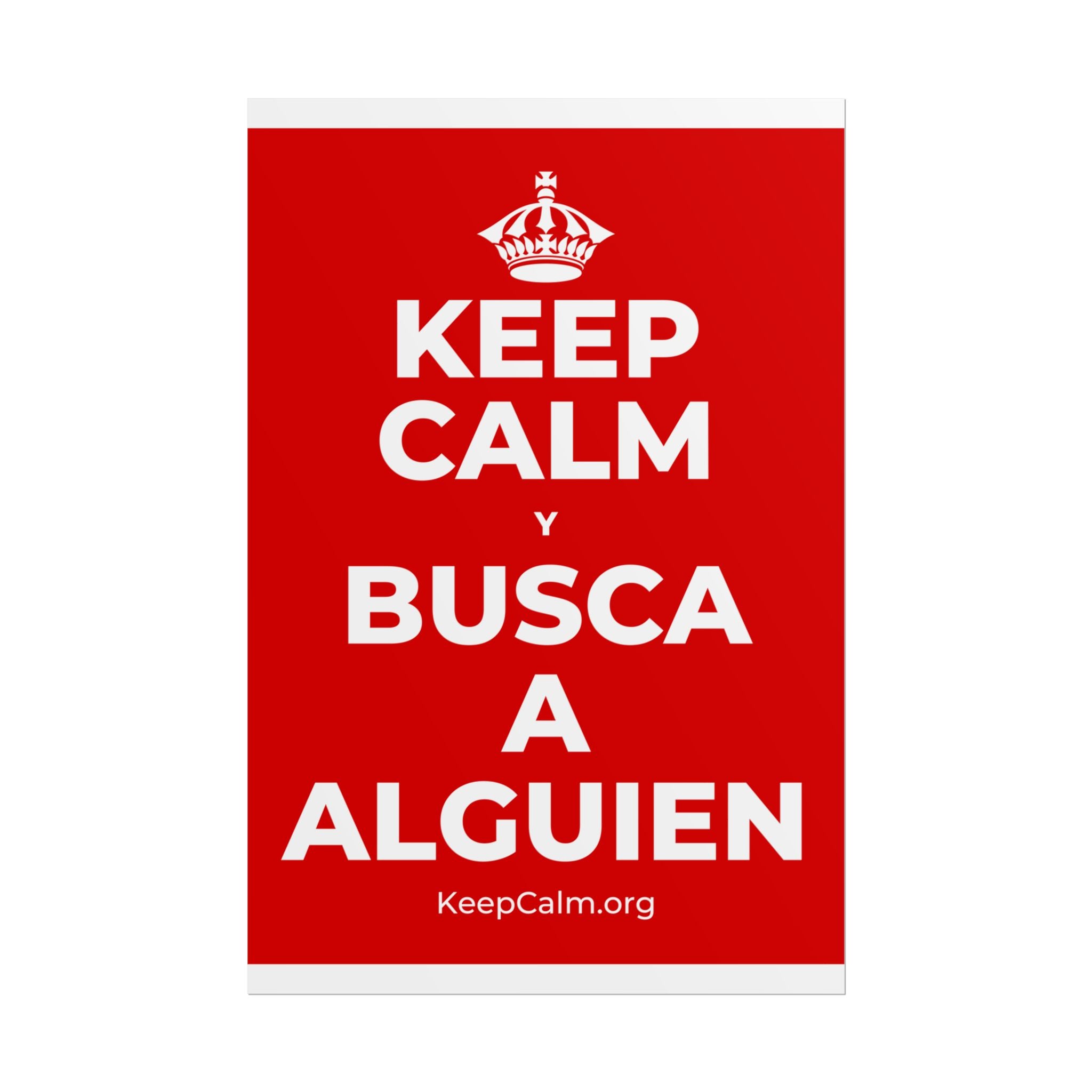 KEEP CALM Y BUSCA A ALGUIEN Poster