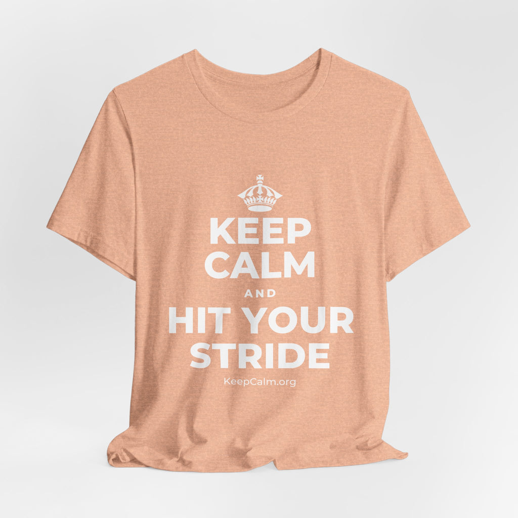 KEEP CALM AND HIT YOUR STRIDE T-Shirt (Soft Cream–Heather Mauve)