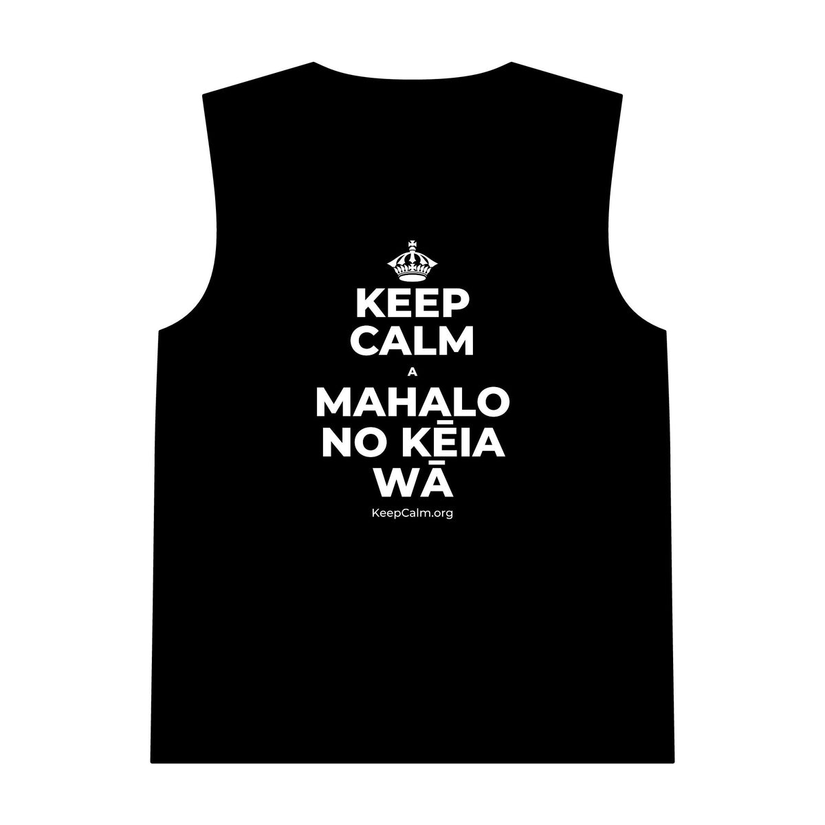 KEEP CALM A MAHALO NO KĒIA WĀ Tank Top