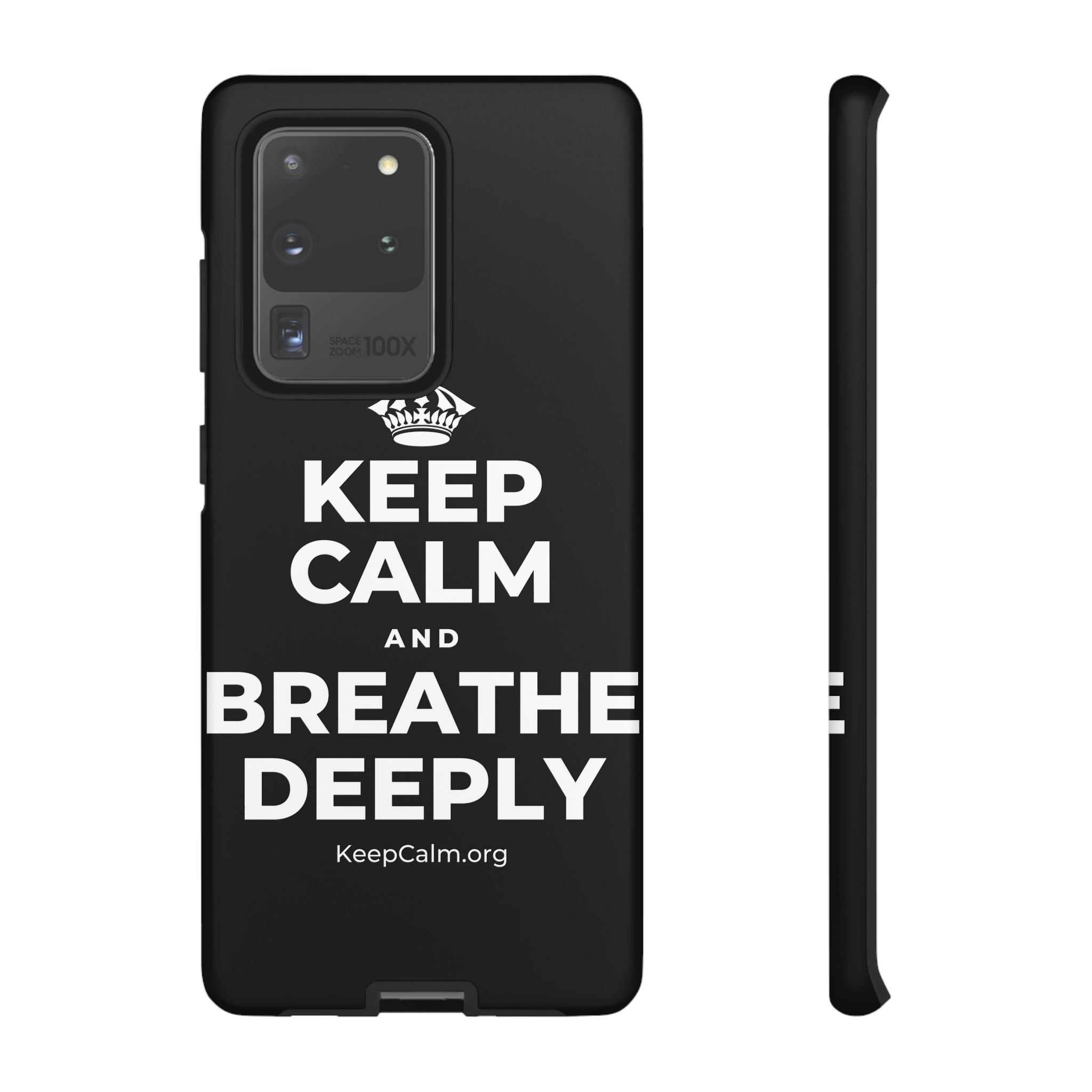 KEEP CALM AND BREATHE DEEPLY Phone Case