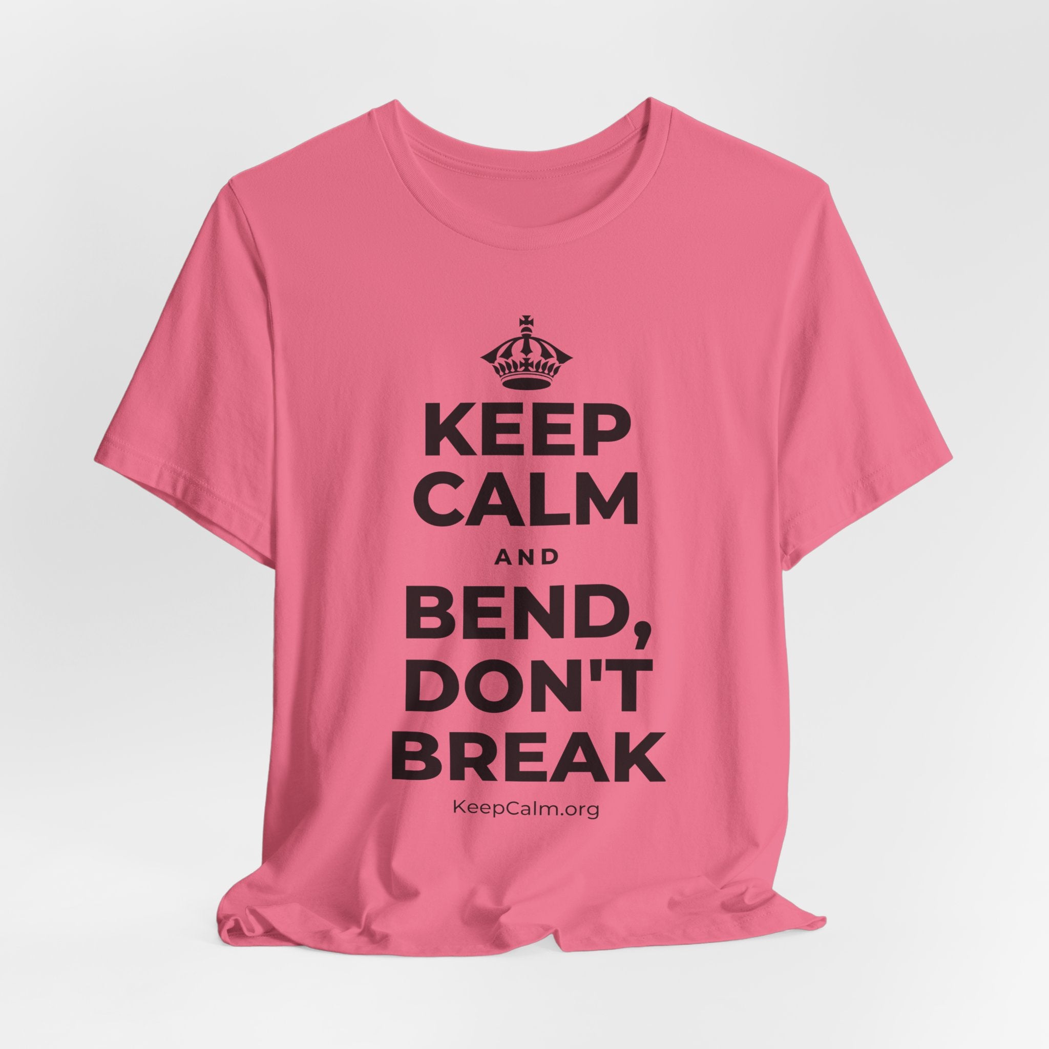 KEEP CALM AND BEND, DON'T BREAK T-Shirt (Military Green–Autumn)