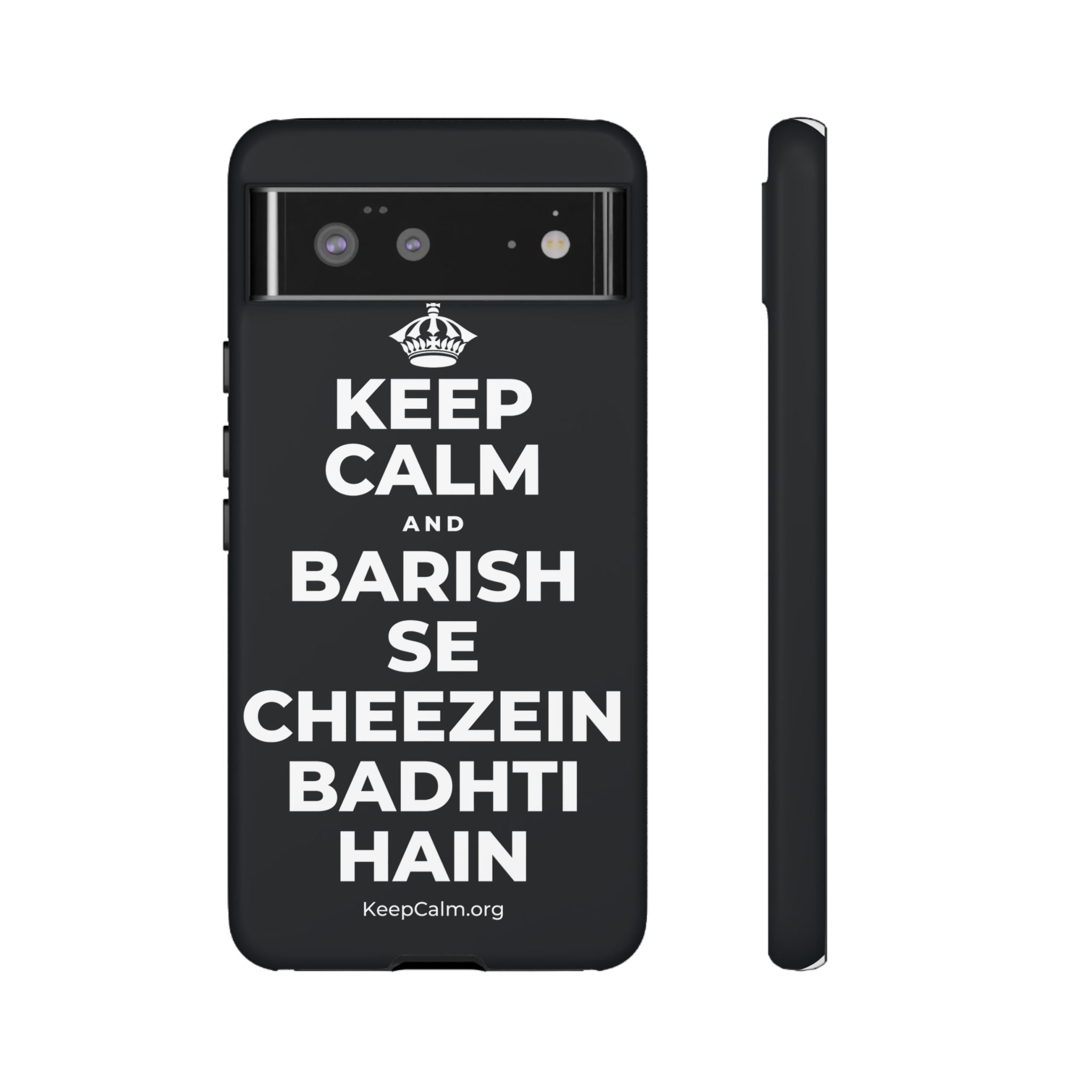 KEEP CALM AND BARISH SE CHEEZEIN BADHTI HAIN Phone Case (Dark)