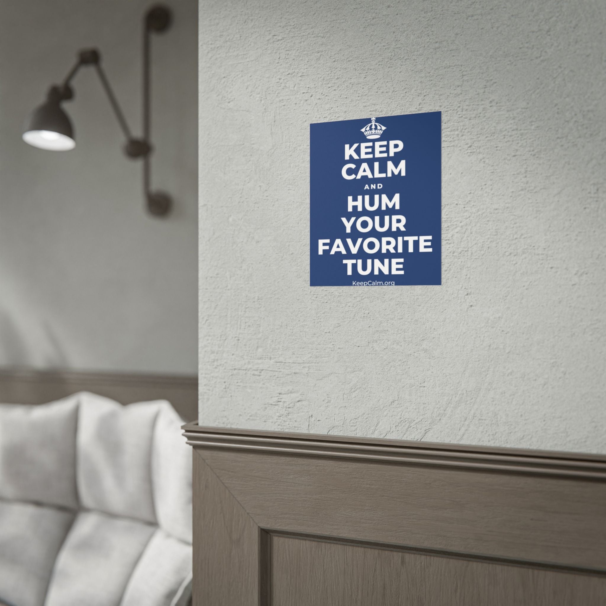 KEEP CALM AND HUM YOUR FAVORITE TUNE Poster