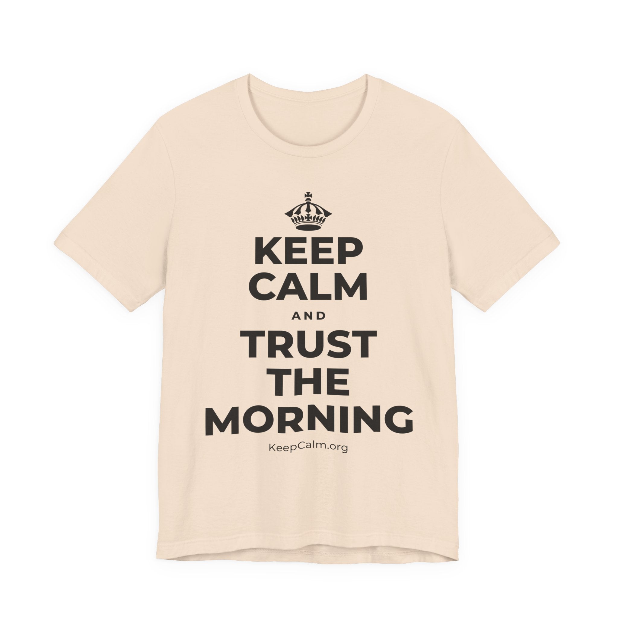 KEEP CALM AND TRUST THE MORNING T-Shirt (Soft Cream–Heather Mauve)