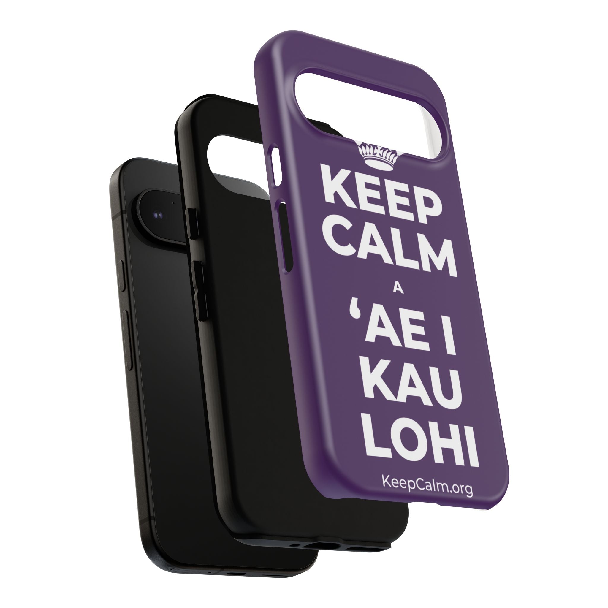 KEEP CALM A ʻAE I KAU LOHI Phone Case