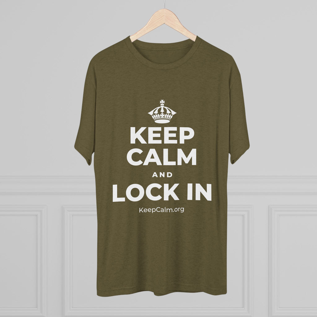 KEEP CALM AND LOCK IN Tri-Blend Tee