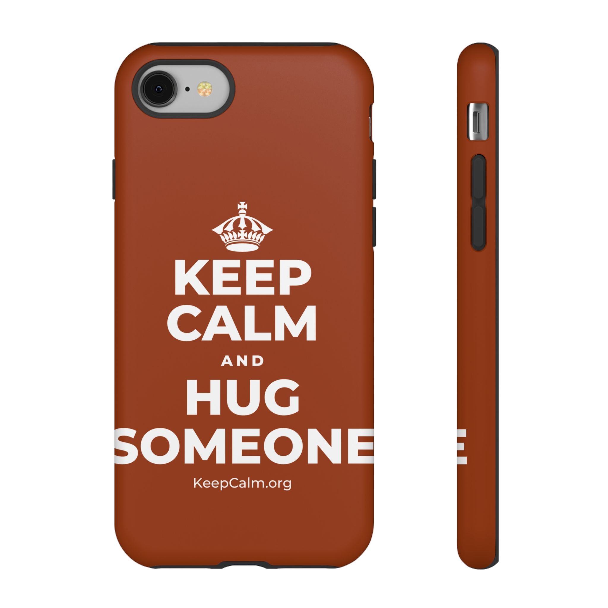 KEEP CALM AND HUG SOMEONE Phone Case