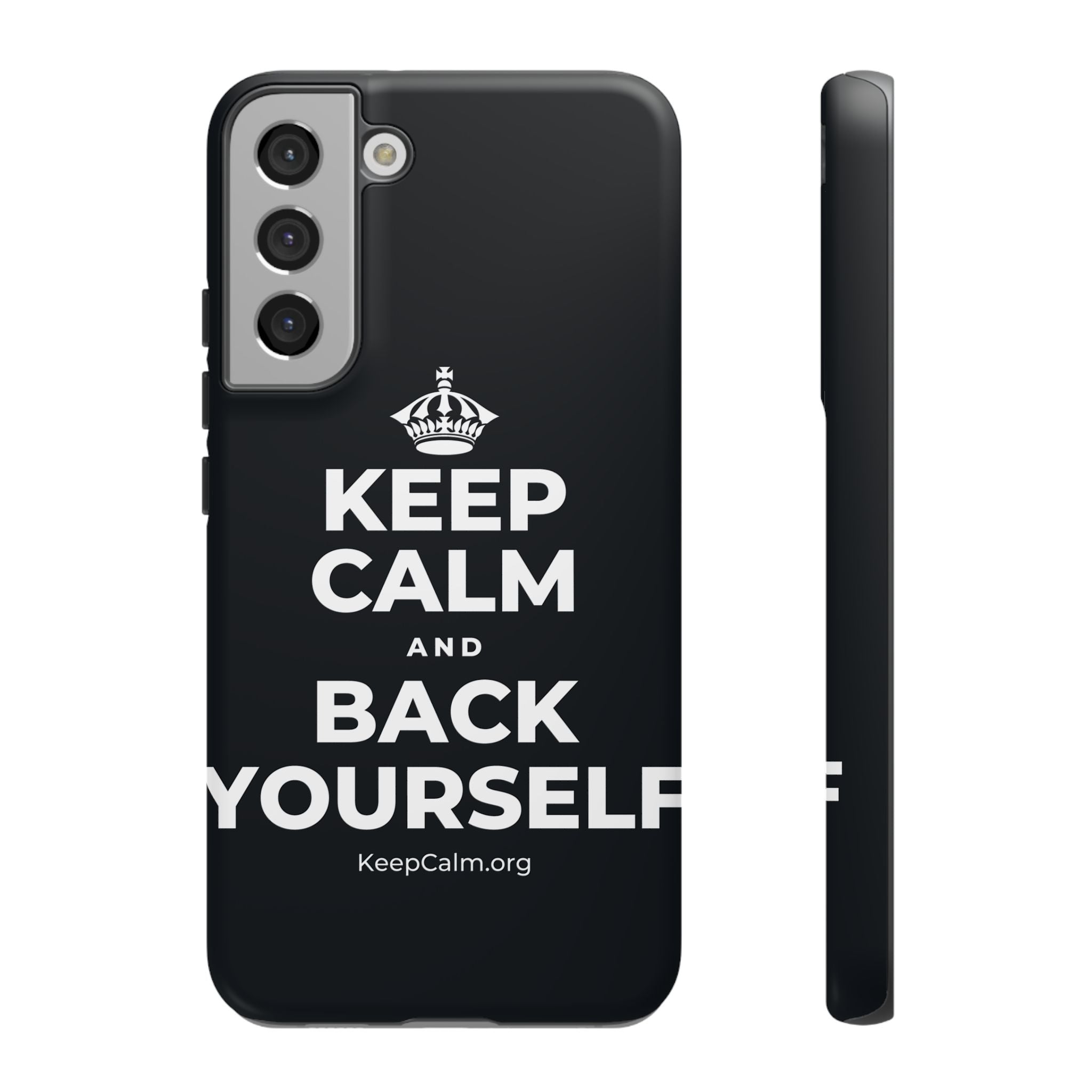 KEEP CALM AND BACK YOURSELF Phone Case (Dark)