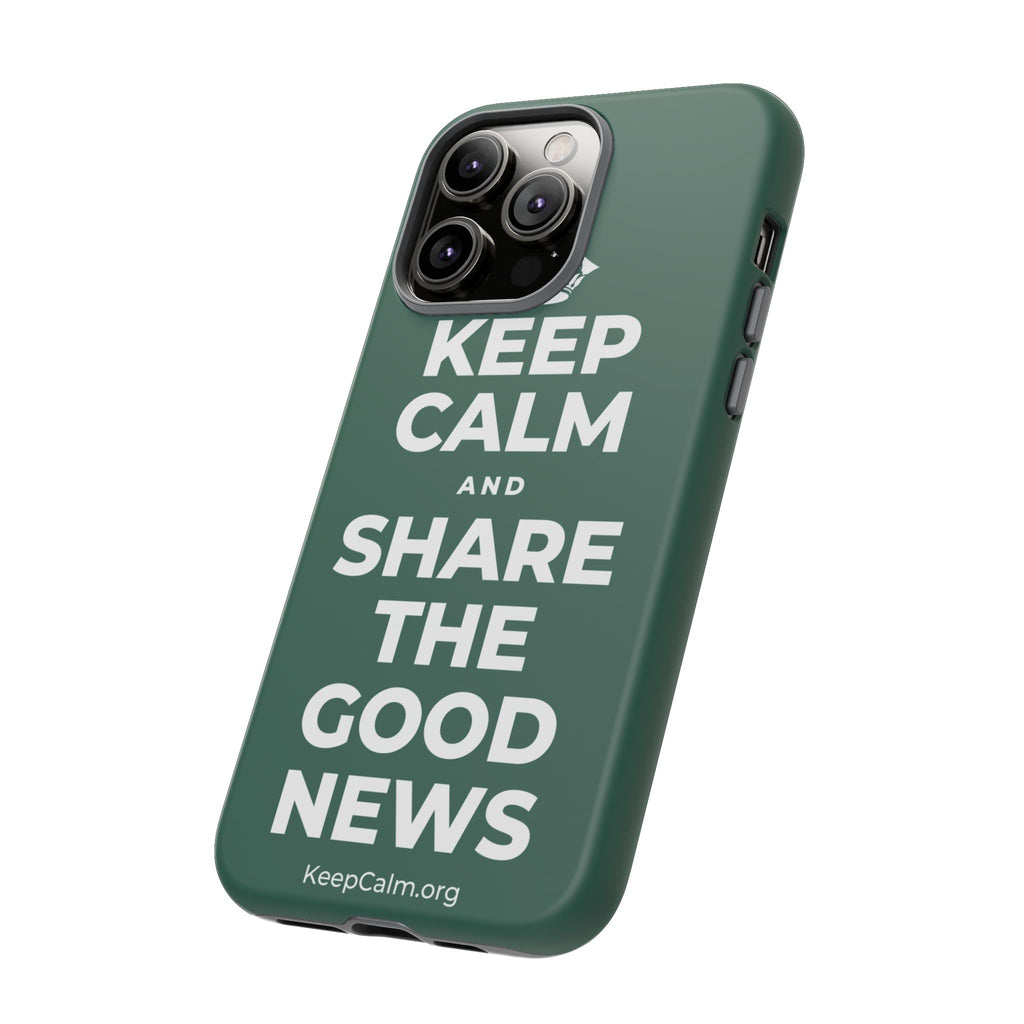 KEEP CALM AND SHARE THE GOOD NEWS Phone Case