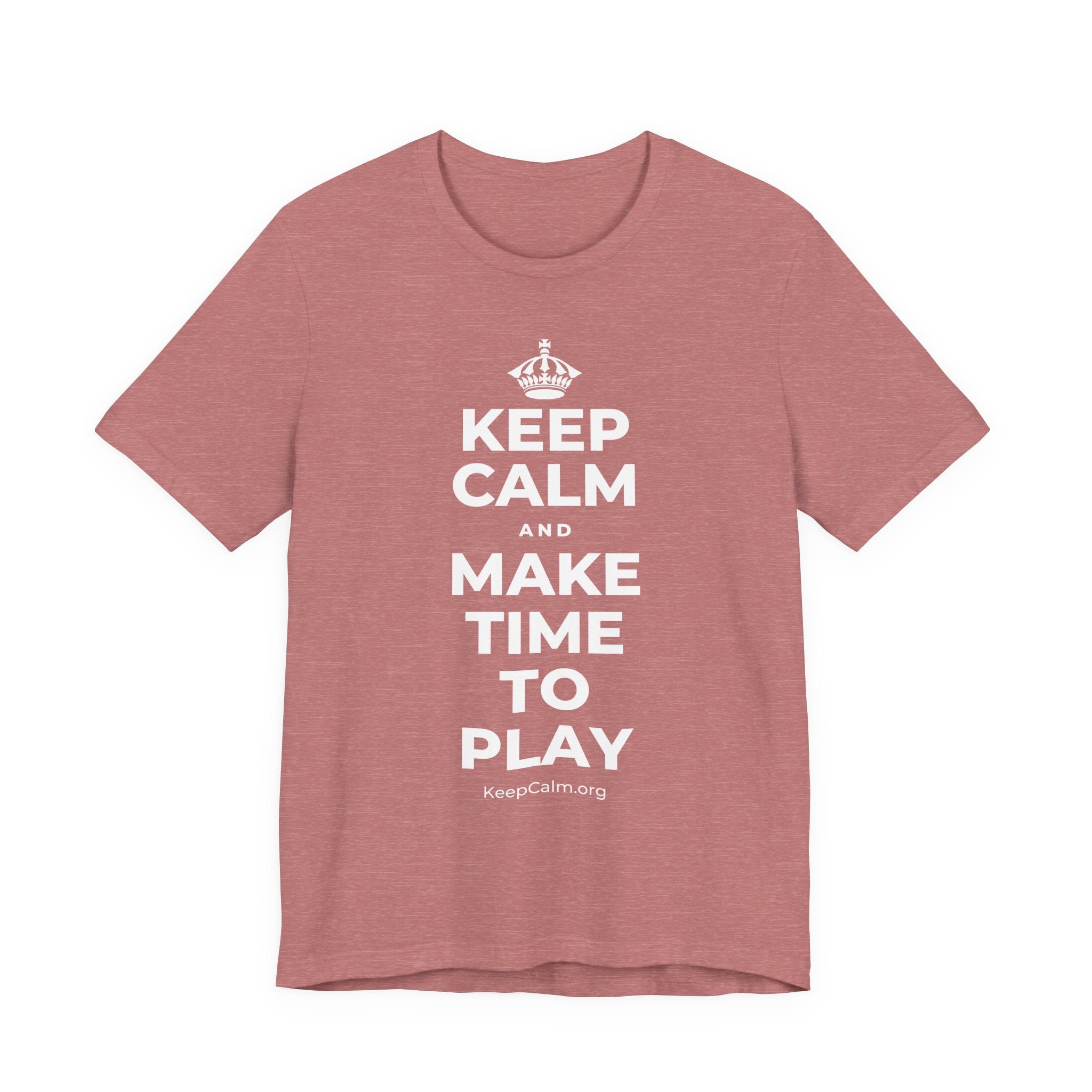 KEEP CALM AND MAKE TIME TO PLAY T-Shirt (Soft Cream–Heather Mauve)