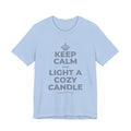 KEEP CALM AND LIGHT A COZY CANDLE T-Shirt (Baby Blue–Silver)