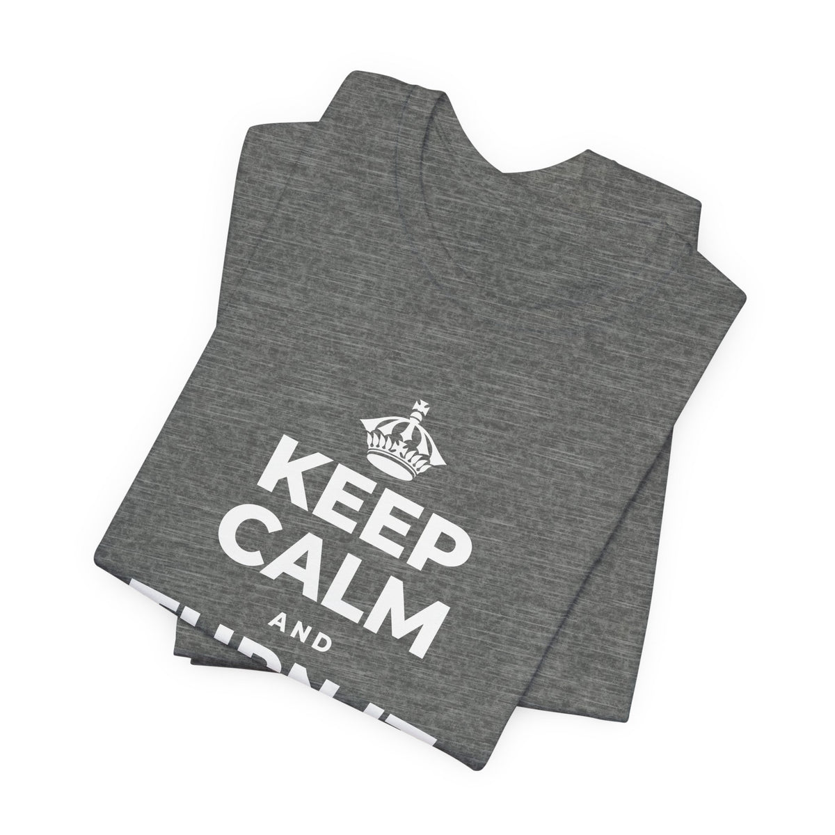 KEEP CALM AND TURN IT ALL THE WAY UP T-Shirt (Baby Blue–Silver)