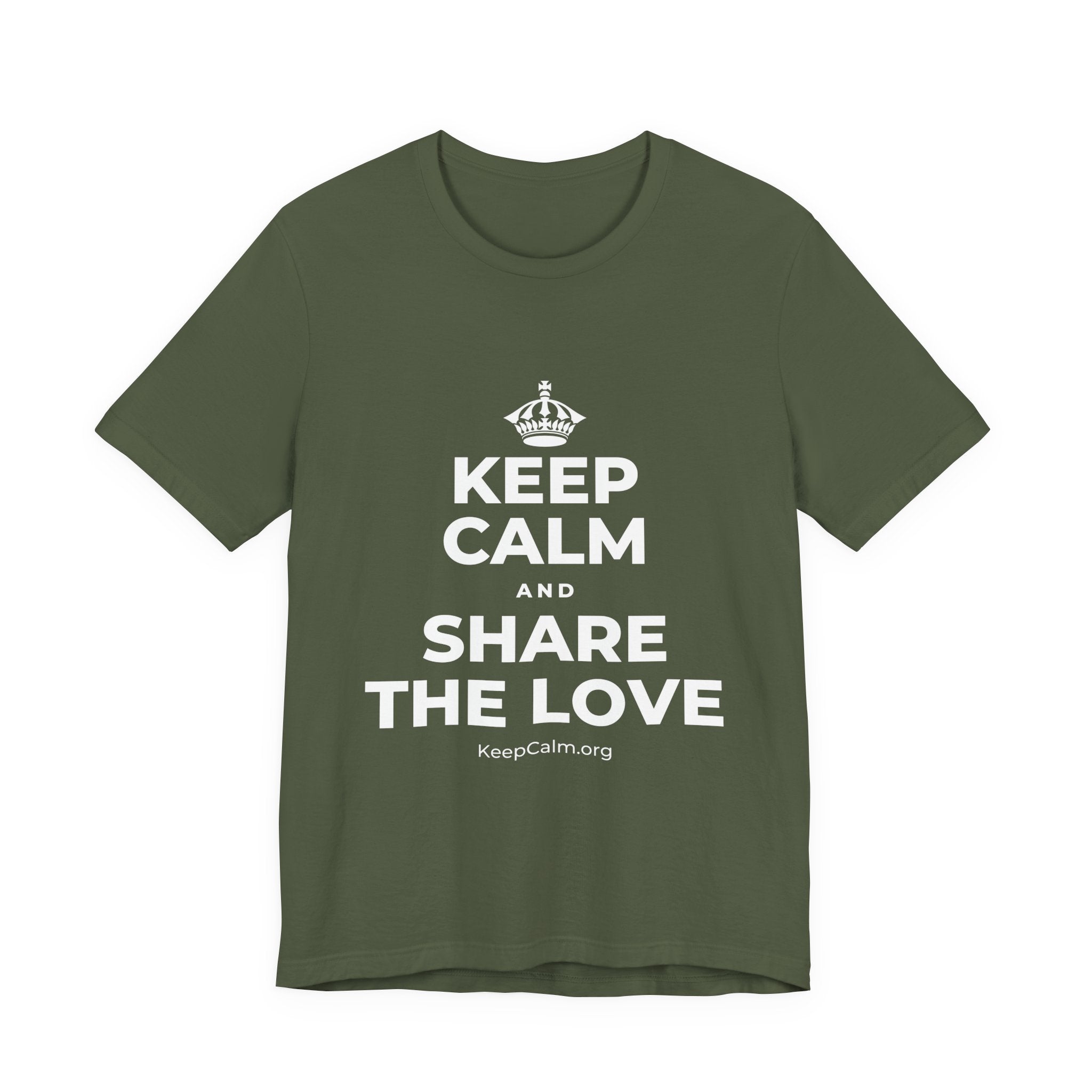 KEEP CALM AND SHARE THE LOVE T-Shirt (Military Green–Autumn)