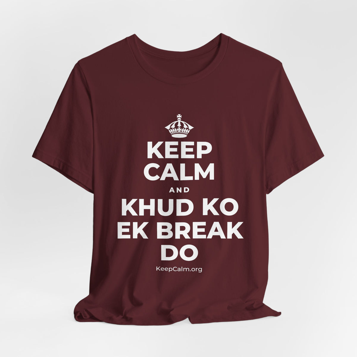KEEP CALM AND KHUD KO EK BREAK DO T-Shirt (Baby Blue–Silver)