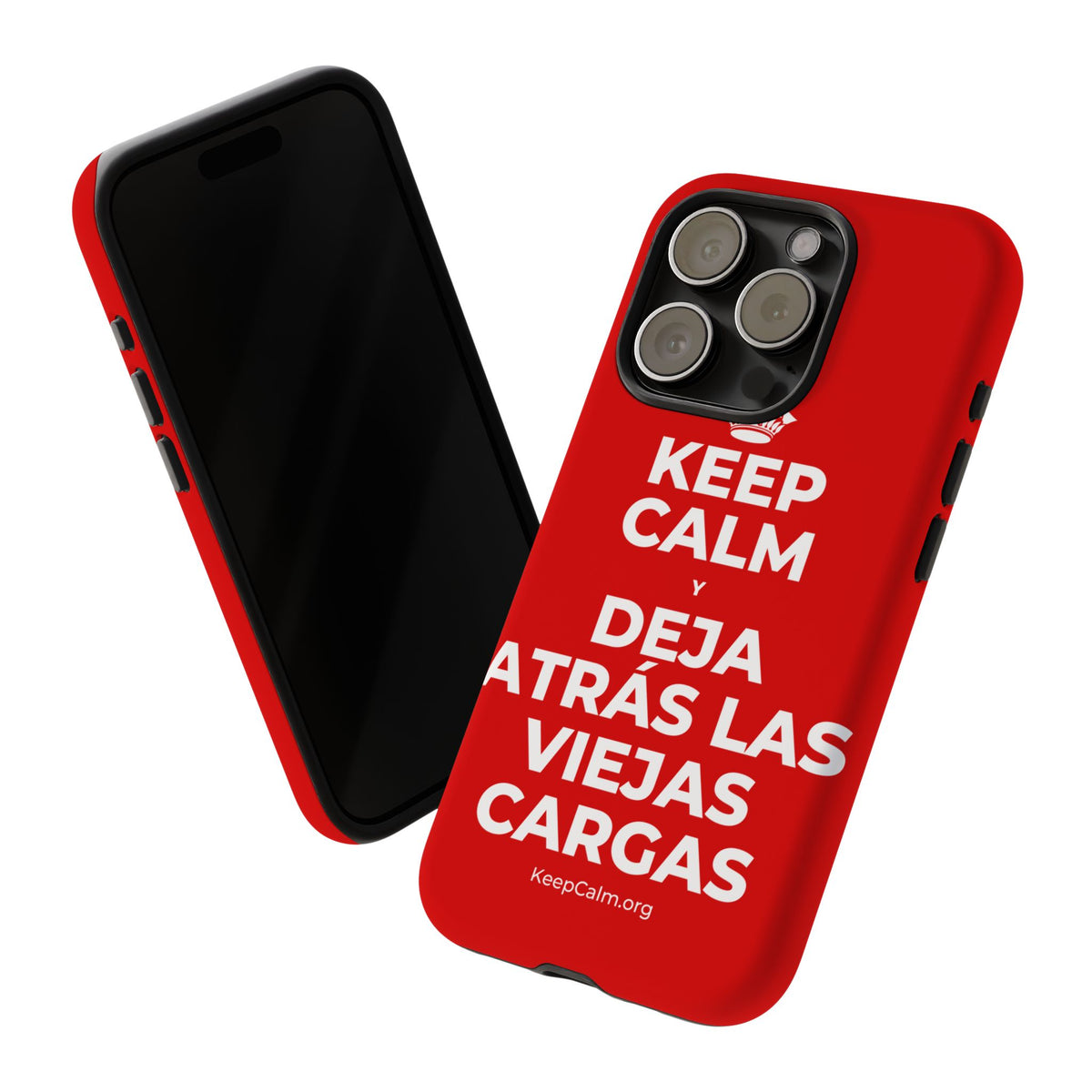 KEEP CALM Y DEJA ATRÁS LAS VIEJAS CARGAS Phone Case