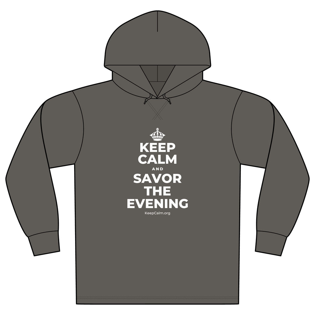 KEEP CALM AND SAVOR THE EVENING Organic Hoodie Tee