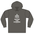 KEEP CALM AND SAVOR THE EVENING Organic Hoodie Tee