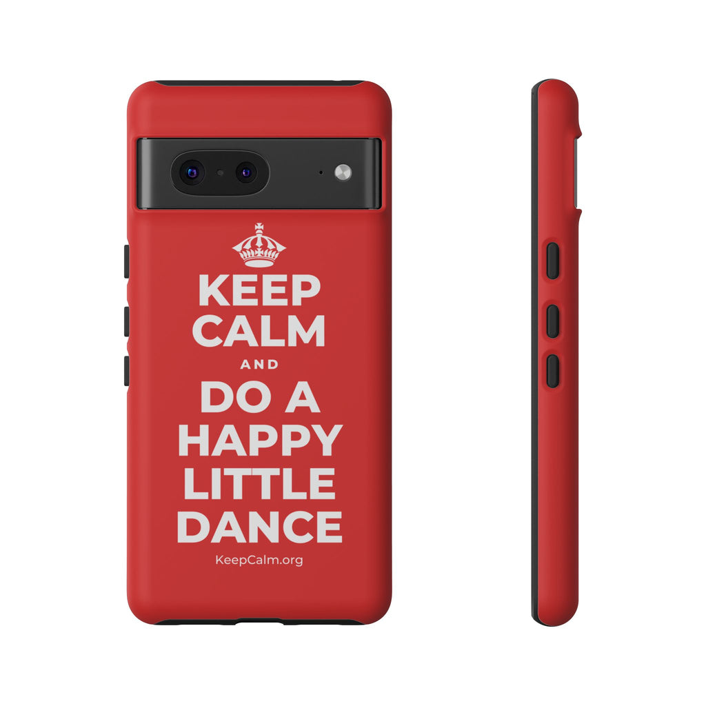 KEEP CALM AND DO A HAPPY LITTLE DANCE Phone Case