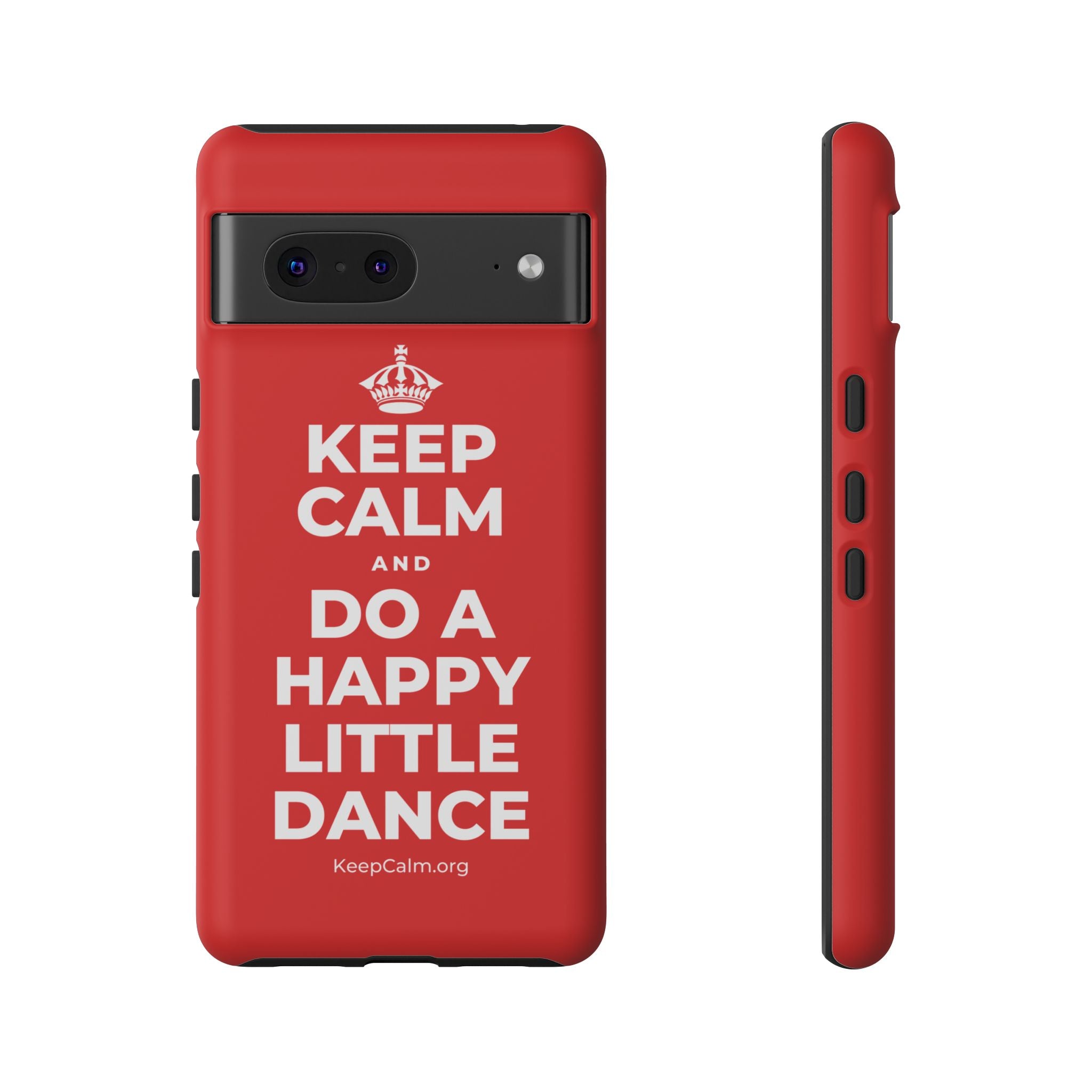 KEEP CALM AND DO A HAPPY LITTLE DANCE Phone Case