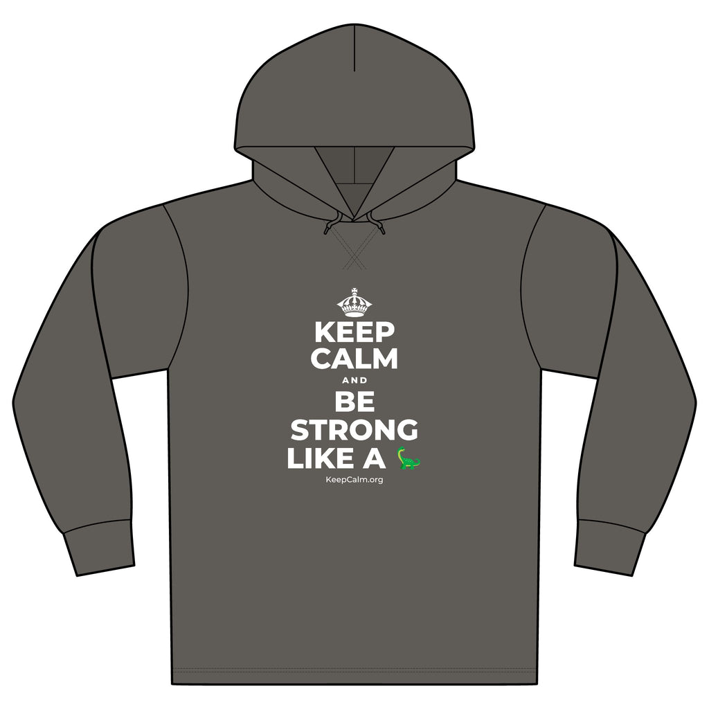 KEEP CALM AND BE STRONG LIKE A 🦕 Organic Hoodie Tee