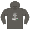 KEEP CALM AND BE STRONG LIKE A 🦕 Organic Hoodie Tee