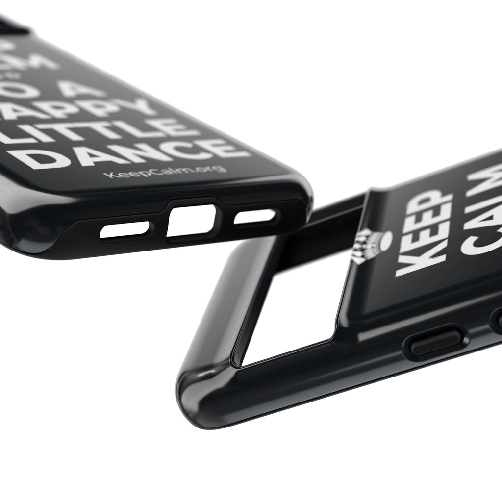 KEEP CALM AND DO A HAPPY LITTLE DANCE Phone Case (Dark)