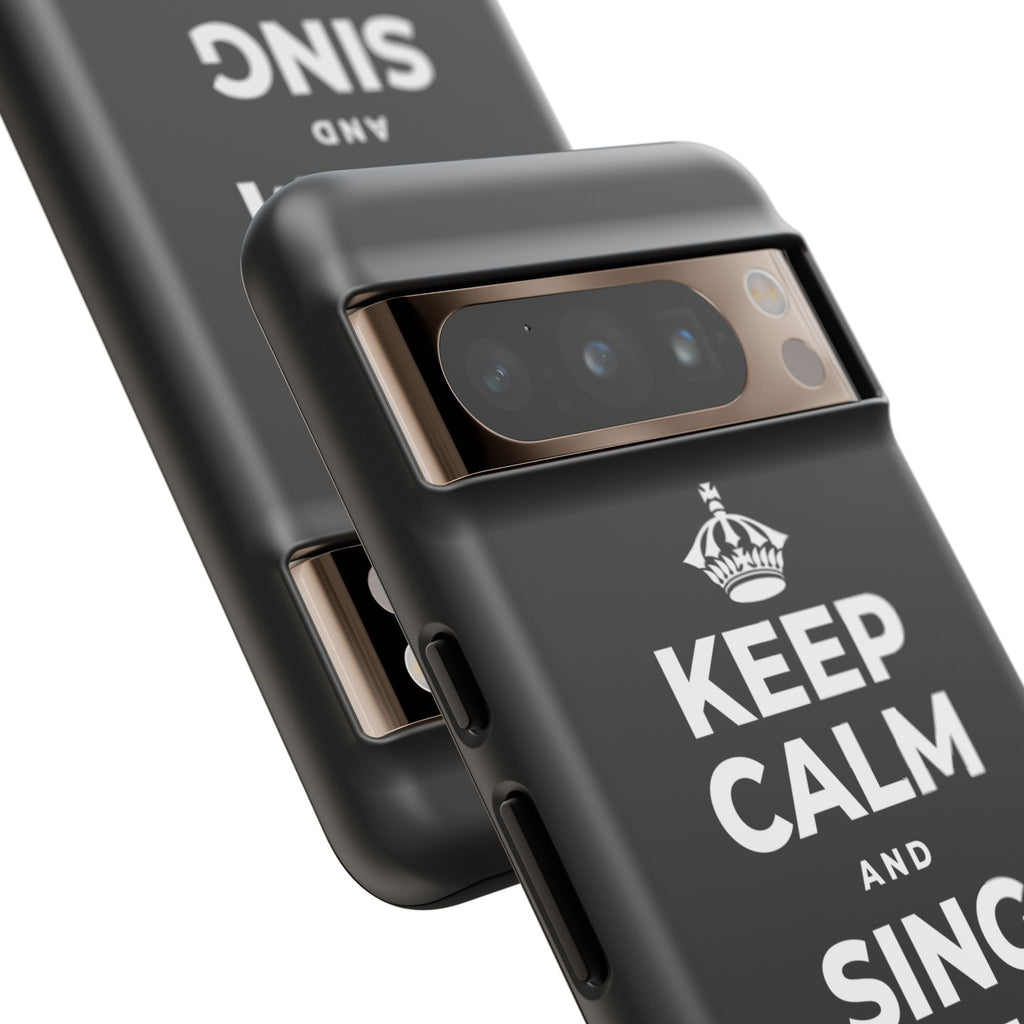 KEEP CALM AND SING WHILE YOU COOK Phone Case