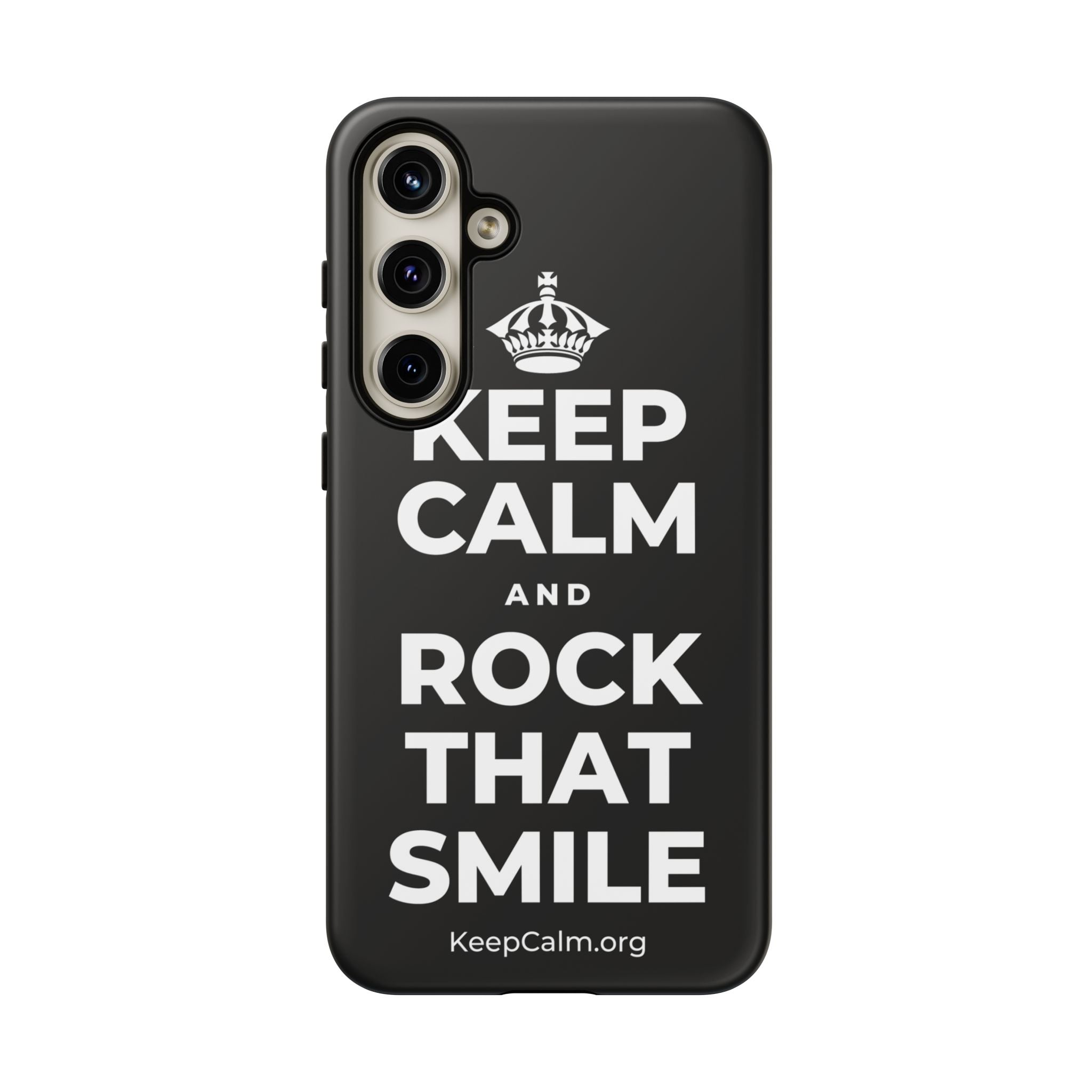 KEEP CALM AND ROCK THAT SMILE Phone Case