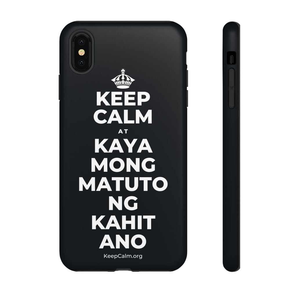 KEEP CALM AT KAYA MONG MATUTO NG KAHIT ANO Phone Case (Dark)