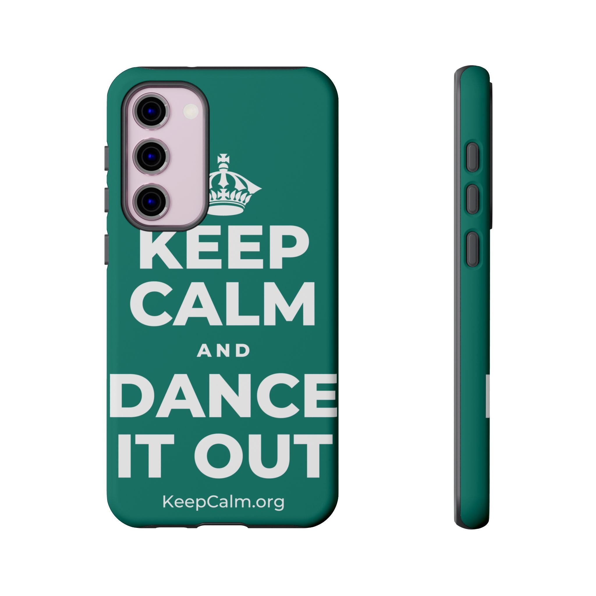 KEEP CALM AND DANCE IT OUT Phone Case