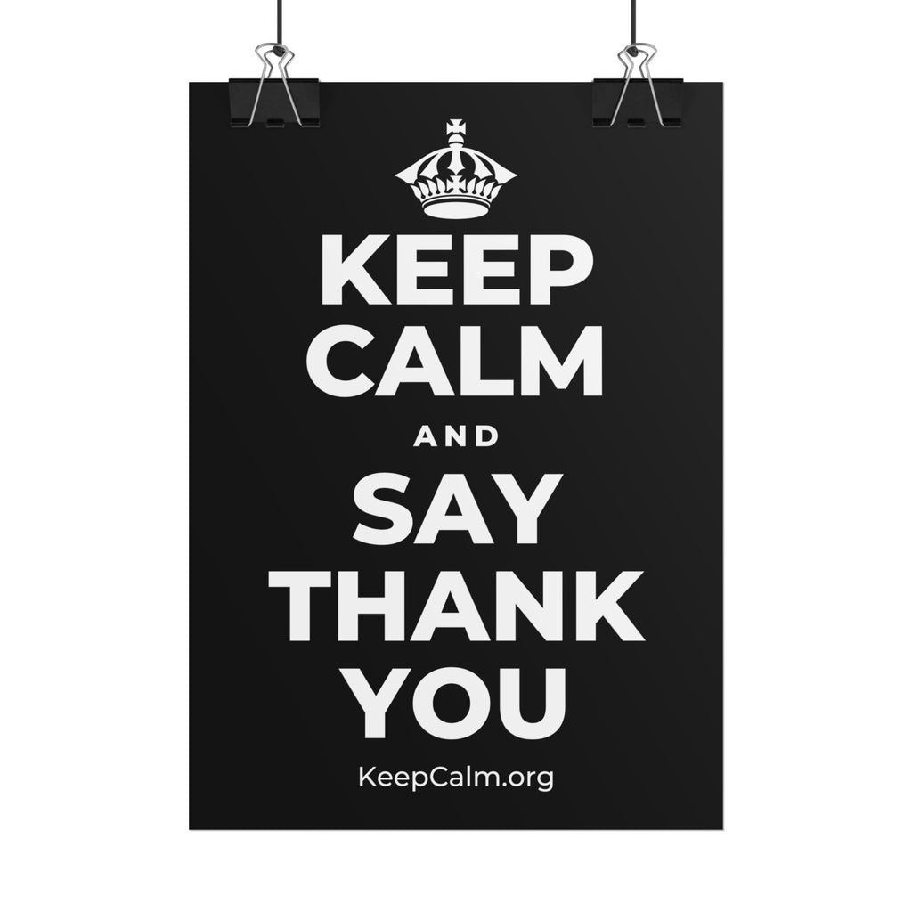 KEEP CALM AND SAY THANK YOU Poster