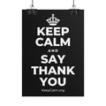 KEEP CALM AND SAY THANK YOU Poster