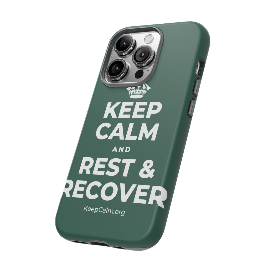 KEEP CALM AND REST & RECOVER Phone Case
