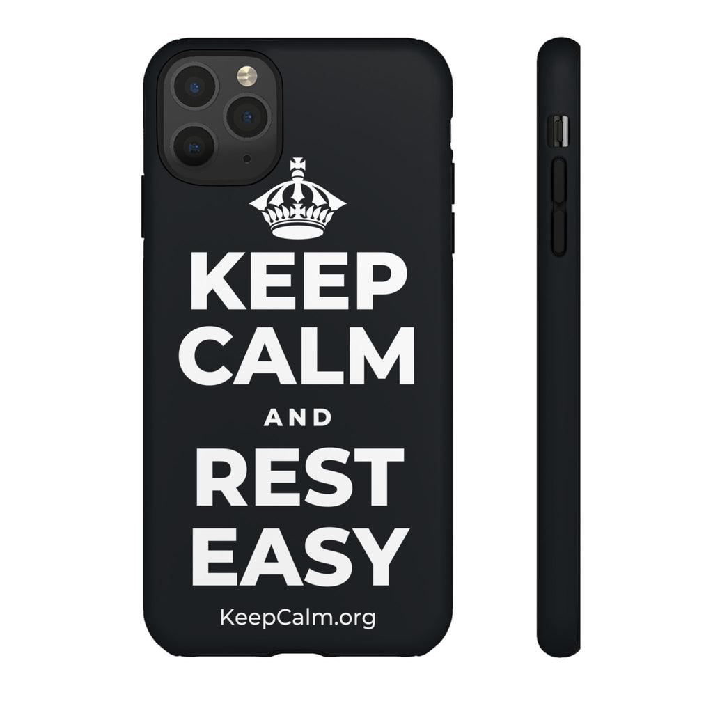 KEEP CALM AND REST EASY Phone Case (Dark)