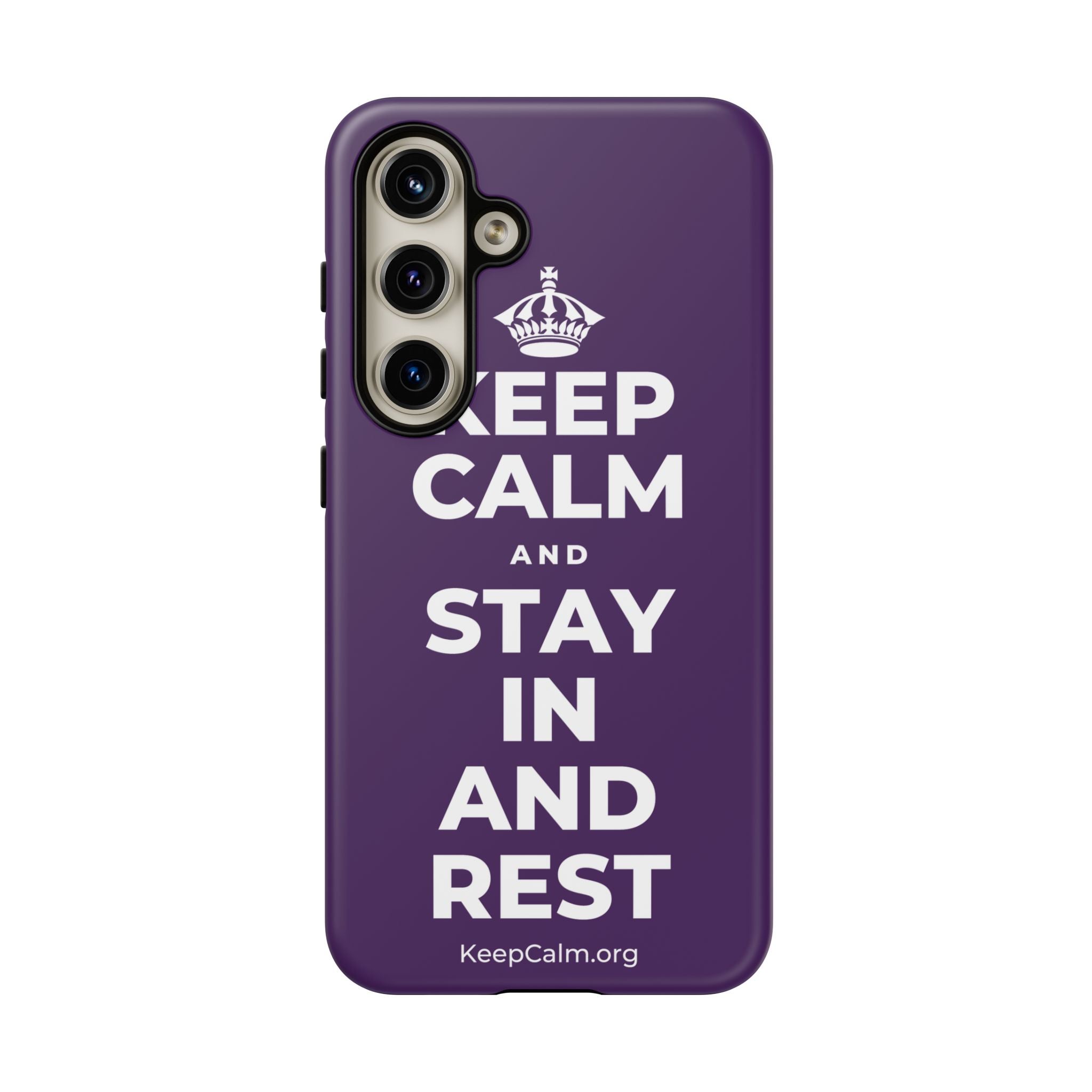 KEEP CALM AND STAY IN AND REST Phone Case