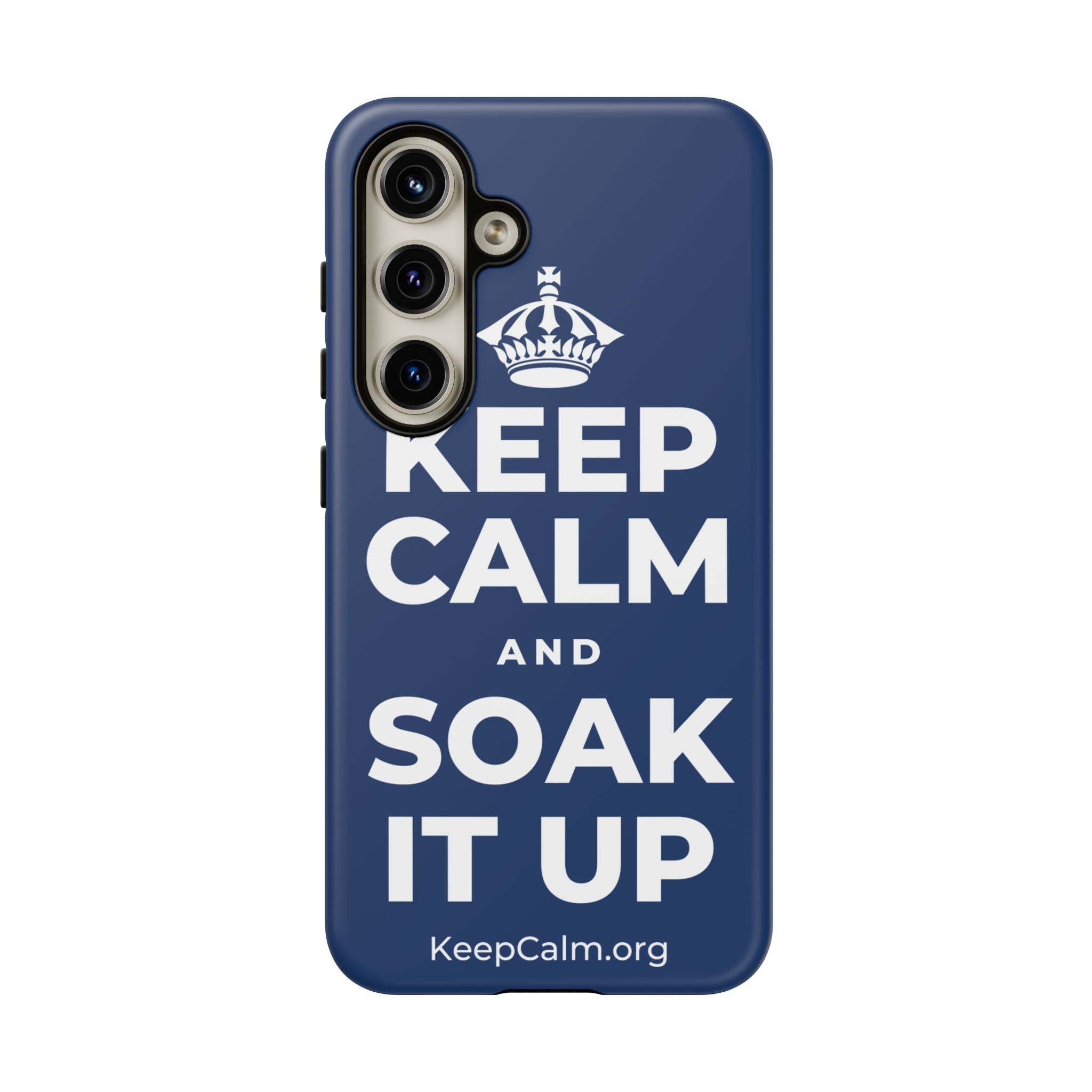 KEEP CALM AND SOAK IT UP Phone Case