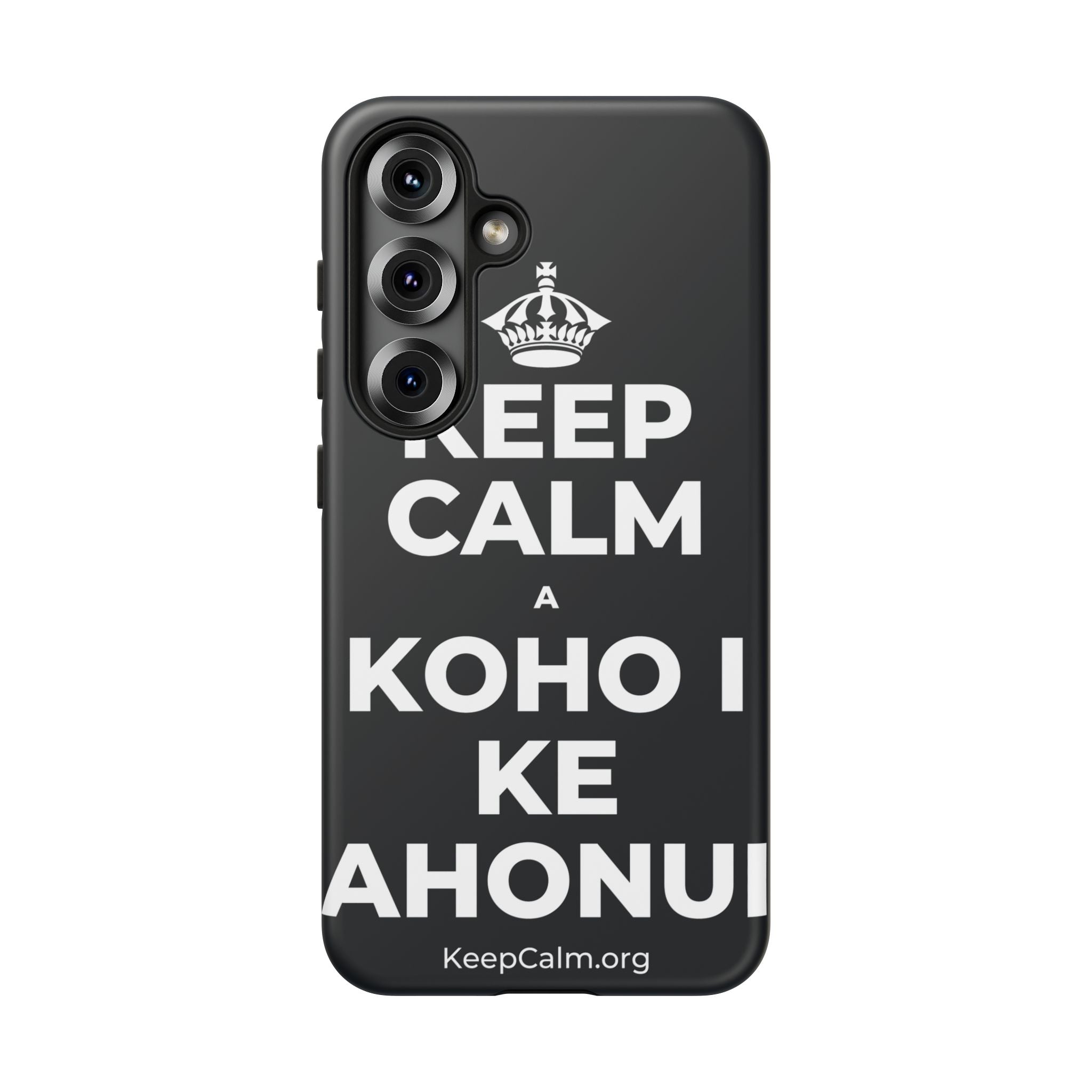 KEEP CALM A KOHO I KE AHONUI Phone Case (Dark)