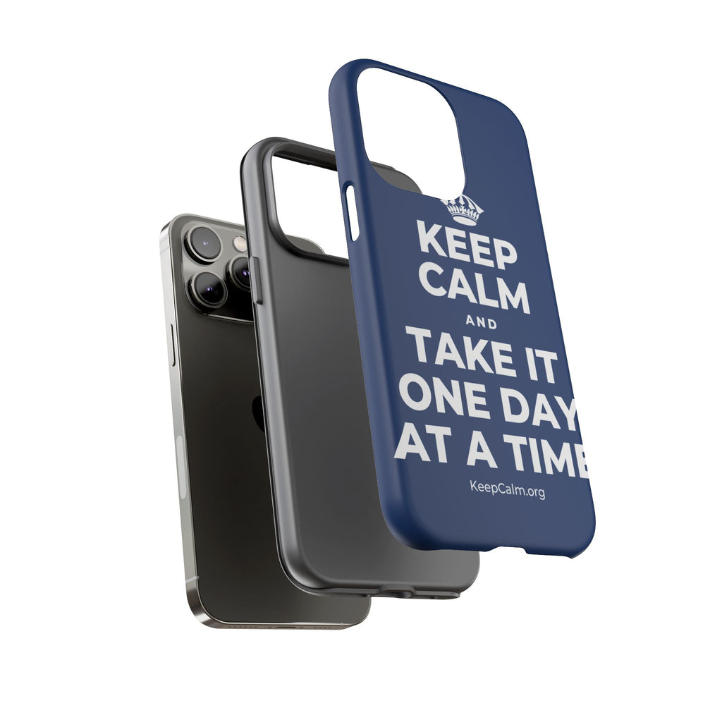 KEEP CALM AND TAKE IT ONE DAY AT A TIME Phone Case