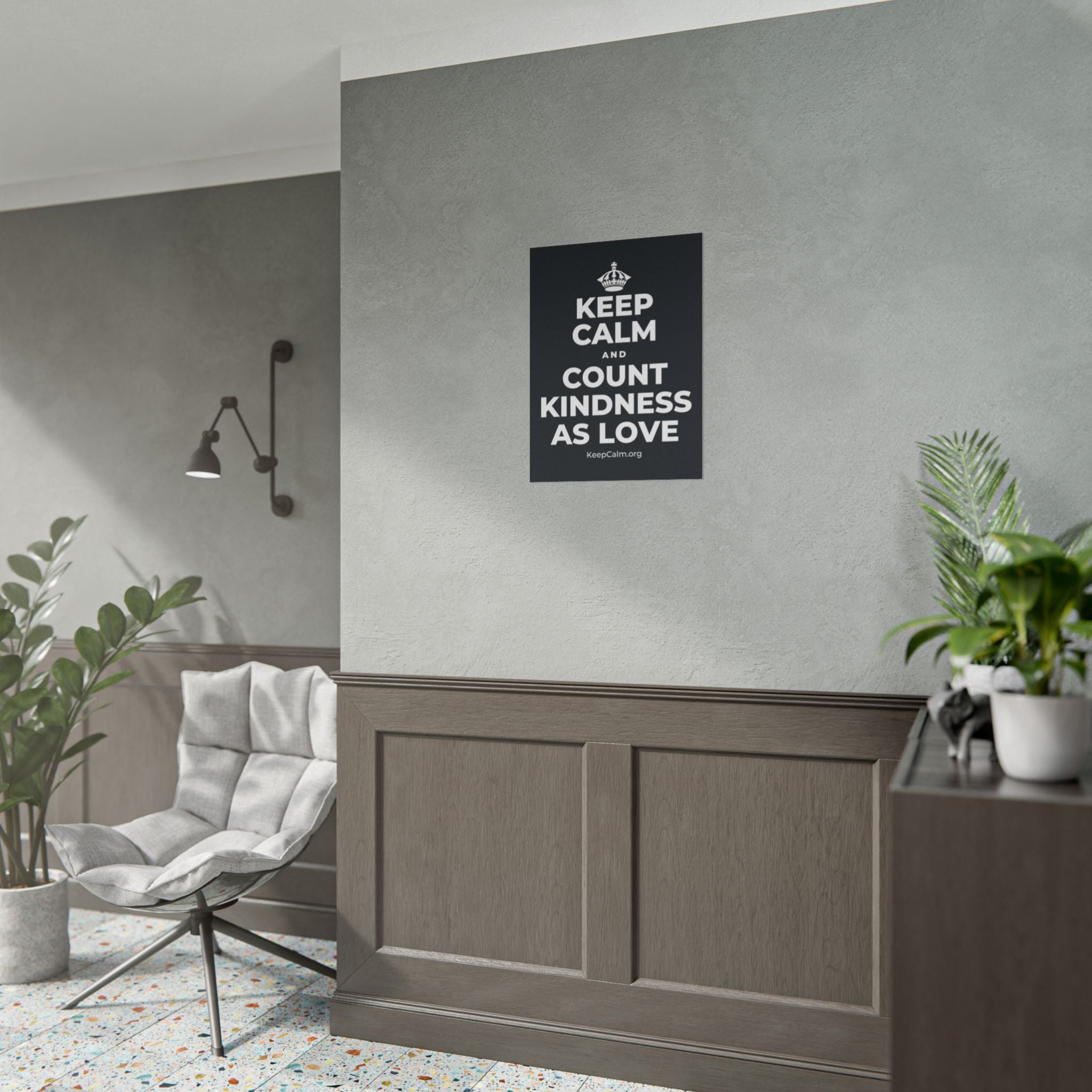 KEEP CALM AND COUNT KINDNESS AS LOVE Poster (Dark)
