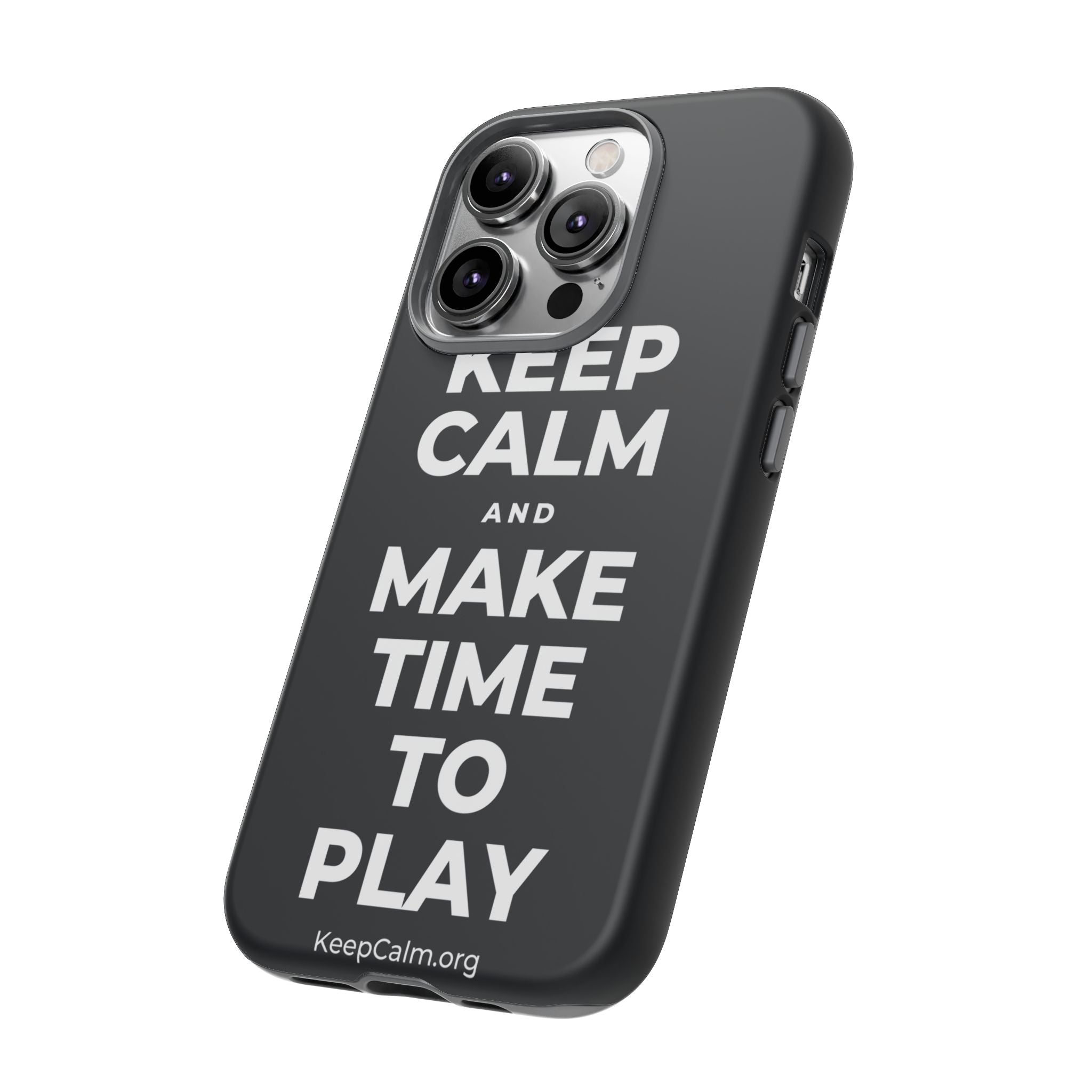 KEEP CALM AND MAKE TIME TO PLAY Phone Case (Dark)