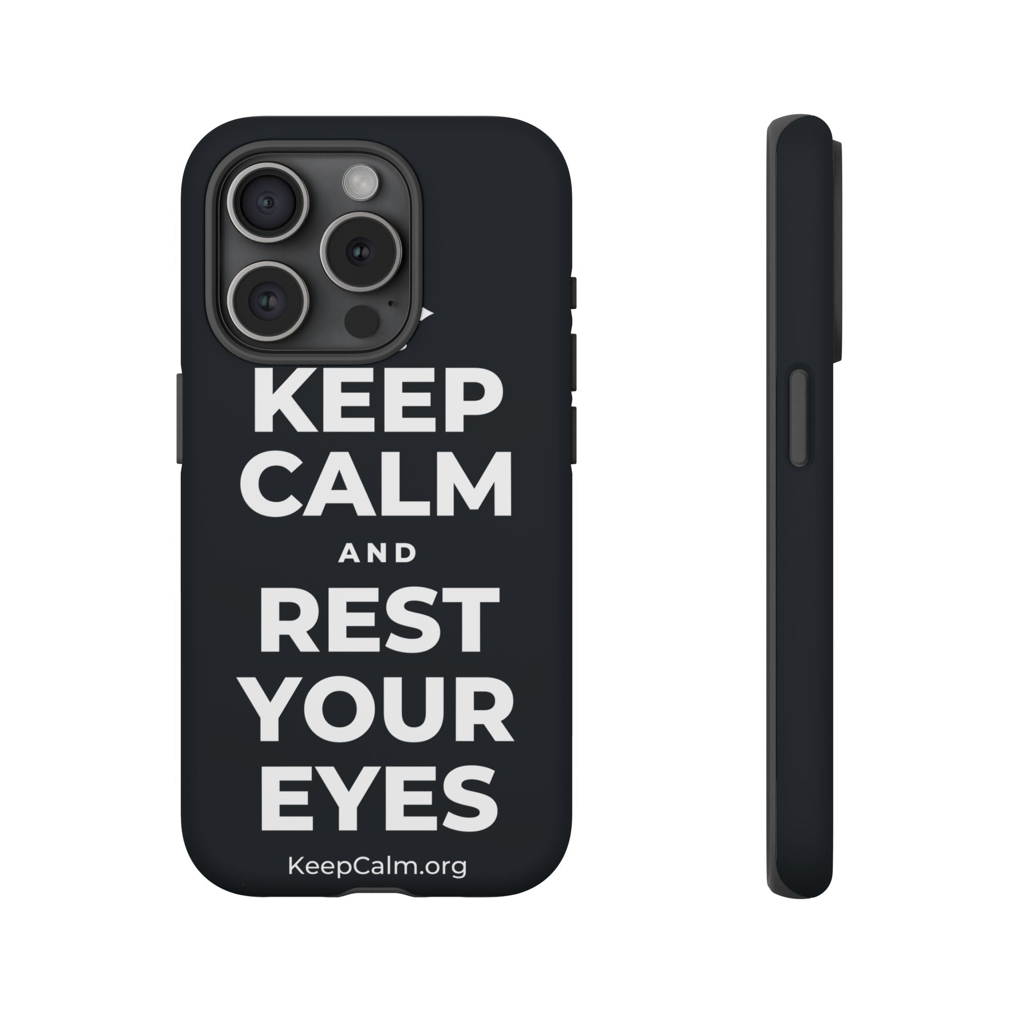 KEEP CALM AND REST YOUR EYES Phone Case (Dark)